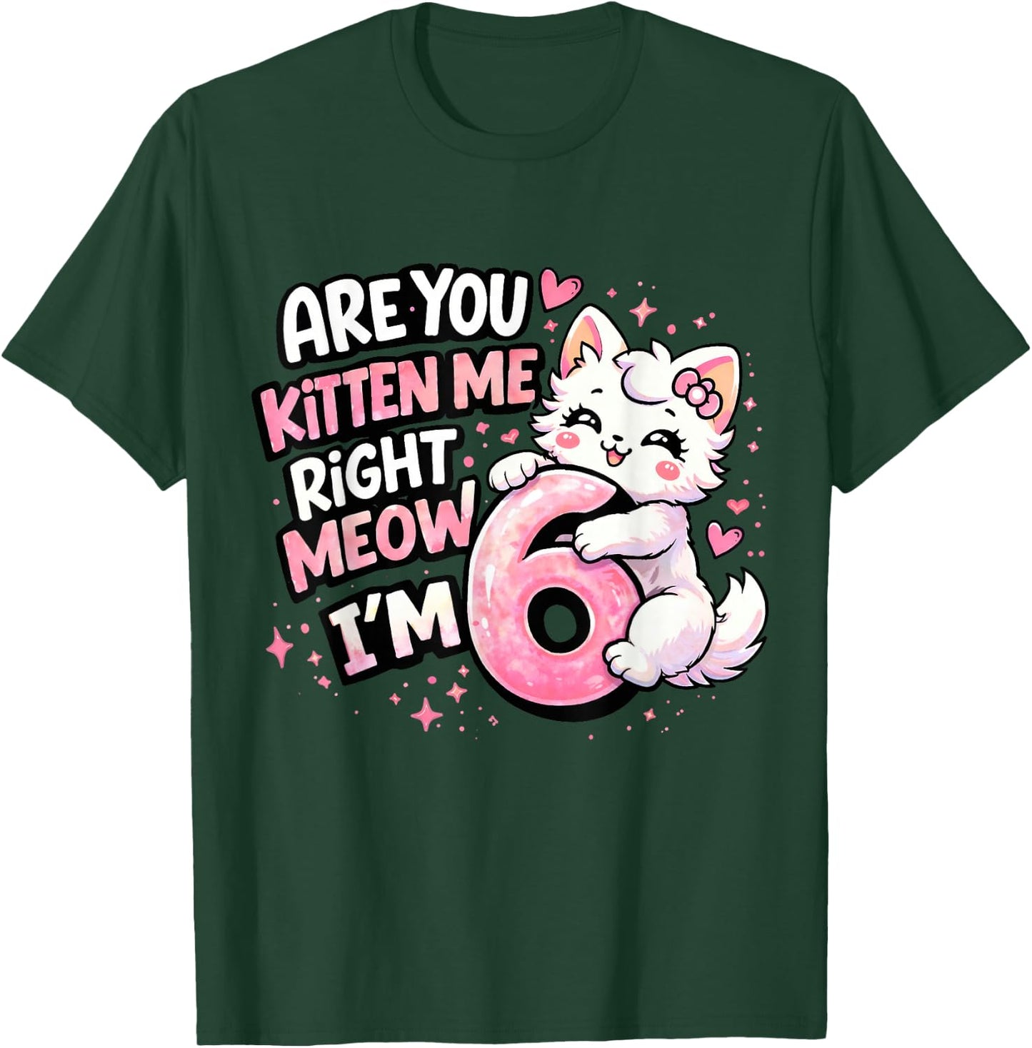 6th Birthday Girl Cute Kitten Cat 6 Year Old Birthday Party T-Shirt - T-Shirt | Forest