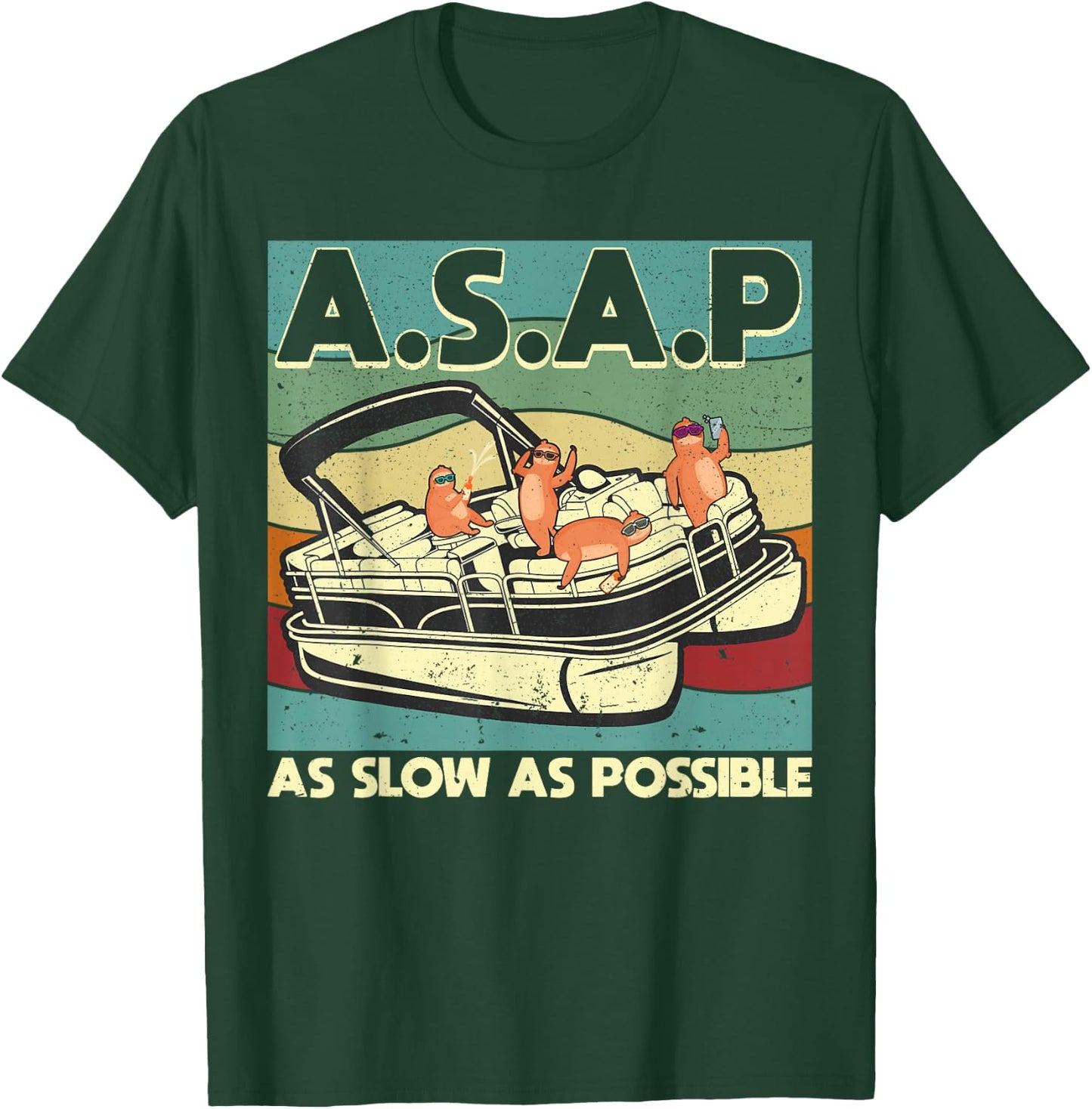 ASAP As Slow As Possible Retro Sloth Pontoon Boat Captain T-Shirt - T-Shirt | Forest