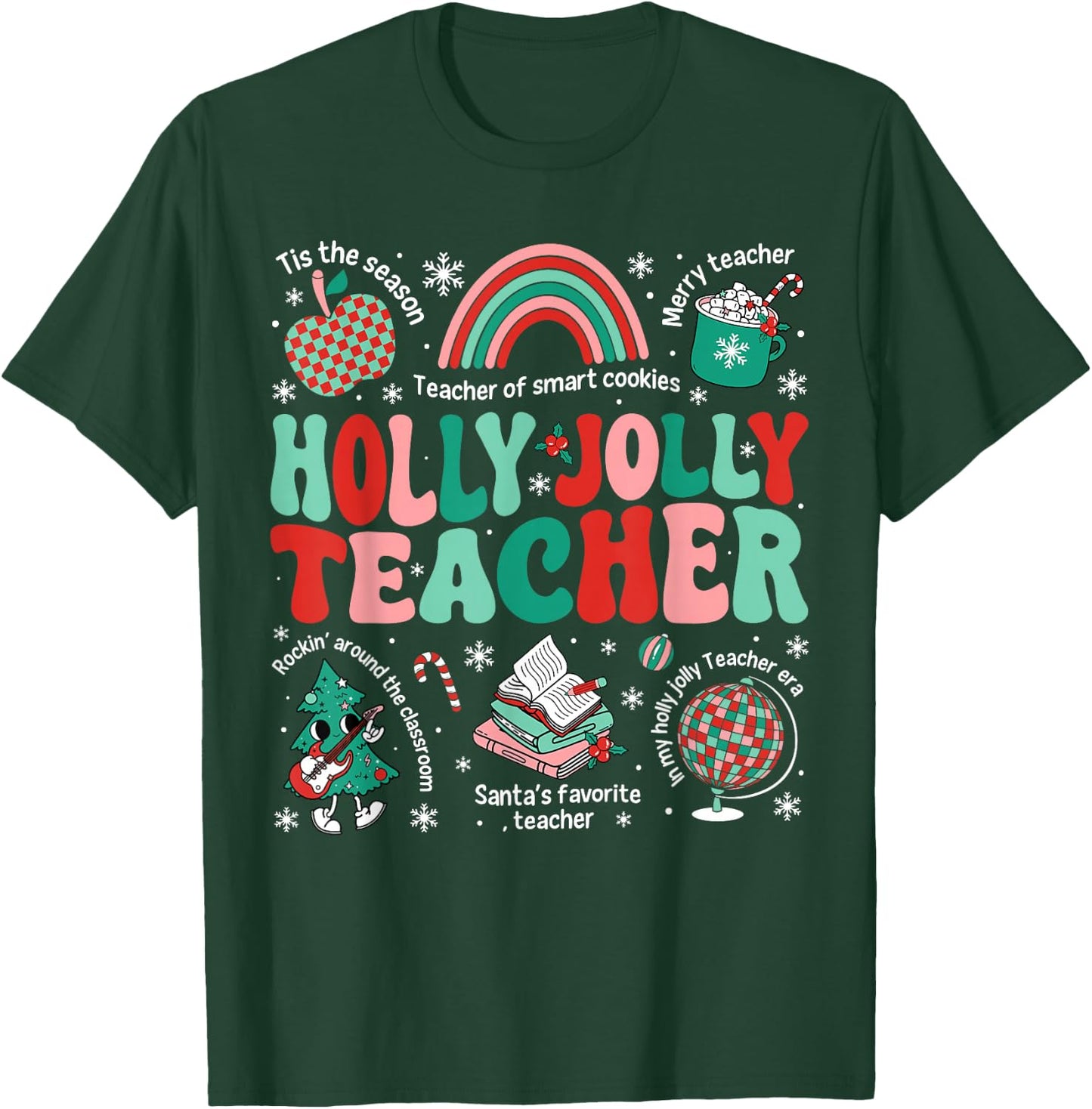 Holly Xmas Jolly Teacher Christmas Vibes Rainbow Xmas Tree T-Shirt - T-Shirt | Forest