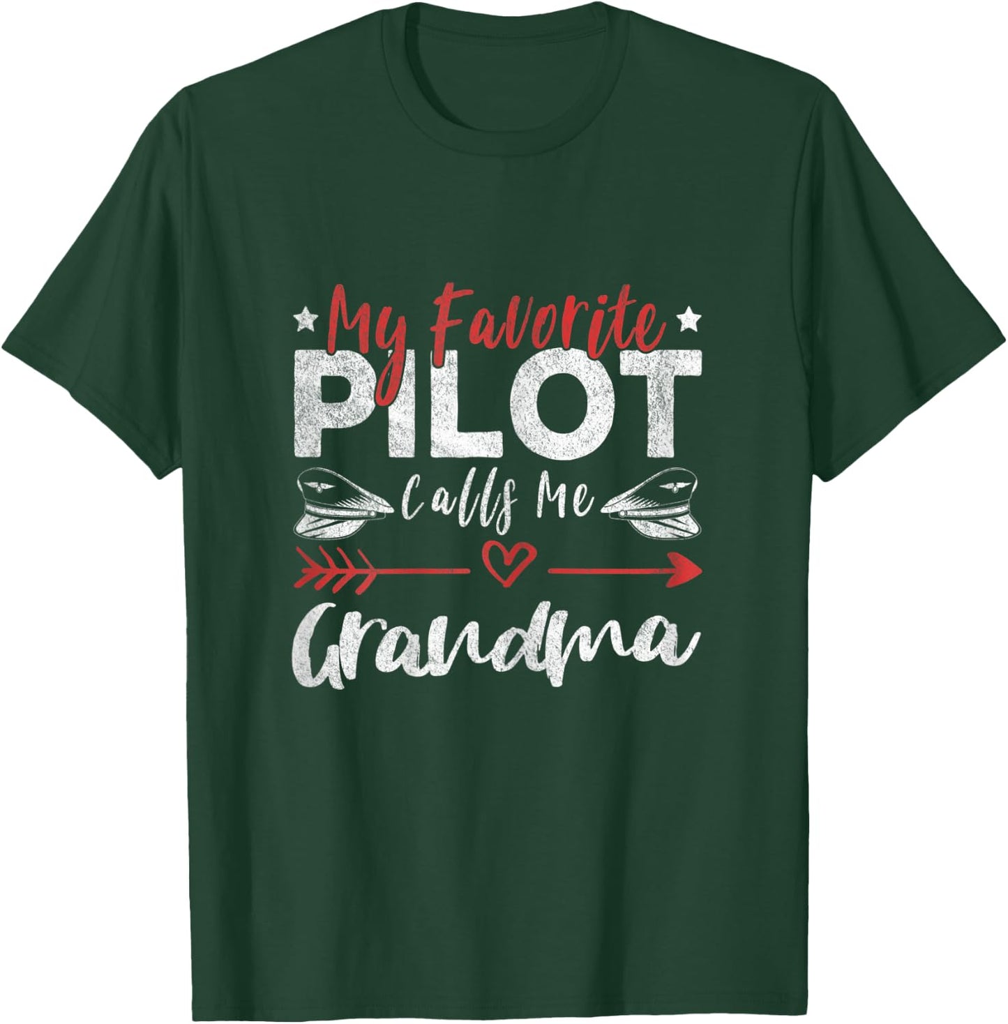 My Favorite Pilot Calls Me Grandma Pilot’s Grandma T-Shirt - T-Shirt | Forest