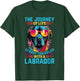 Labrador Retriever Dog Breed Pet - The Journey of life T-Shirt - T-Shirt | Forest