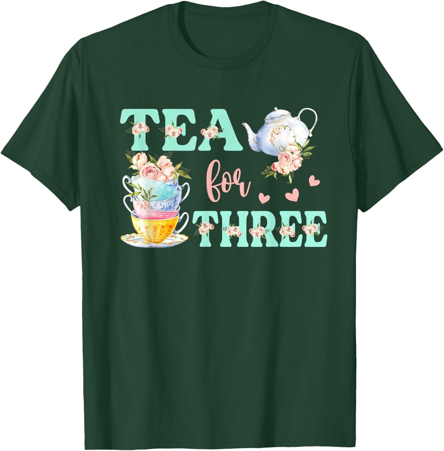 Tea For Three 3rd Birthday Outfit Girl Tea Party Bday Theme T-Shirt - T-Shirt | Forest
