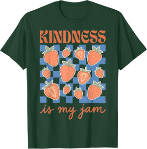 Kindness is My Jam T-Shirt - T-Shirt | Forest