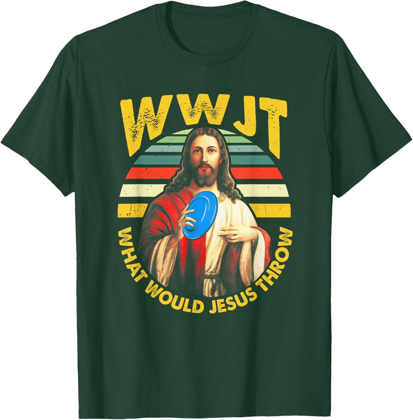 Disc Golf What Would Jesus Throw Frisbee Golf WWJT Christian T-Shirt - T-Shirt | Forest