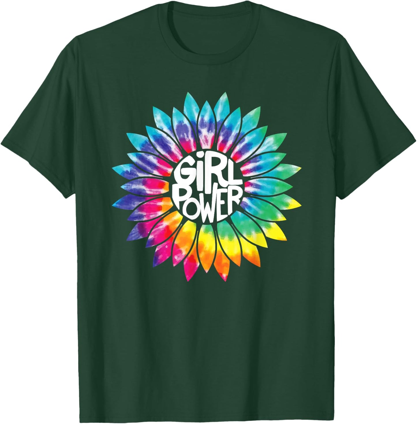 Girl Power Shirt Flower Tie Dye Hippie Female Empower Gift T-Shirt - T-Shirt | Forest