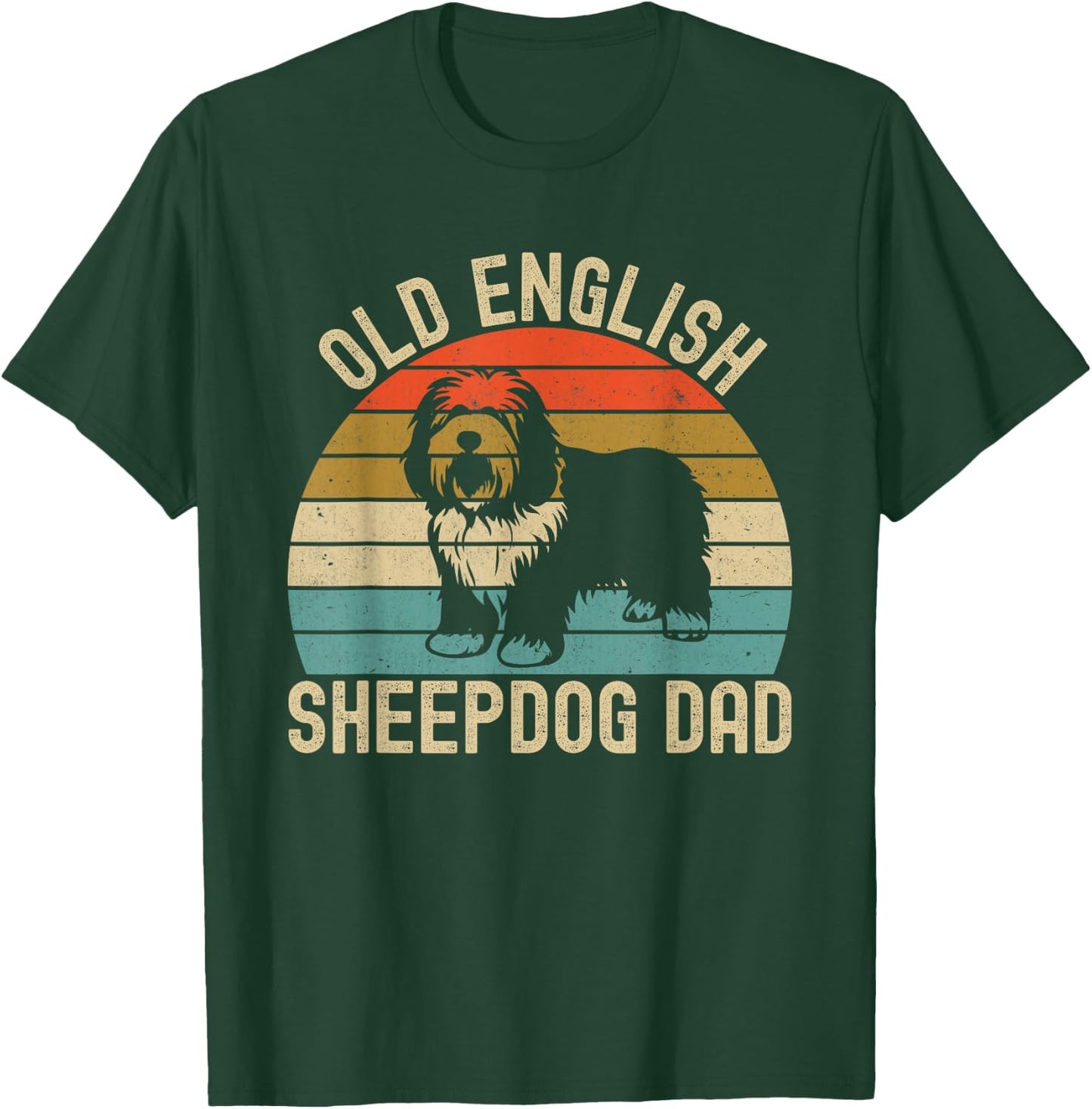 Old English Sheepdog Dad T-Shirt - T-Shirt | Forest