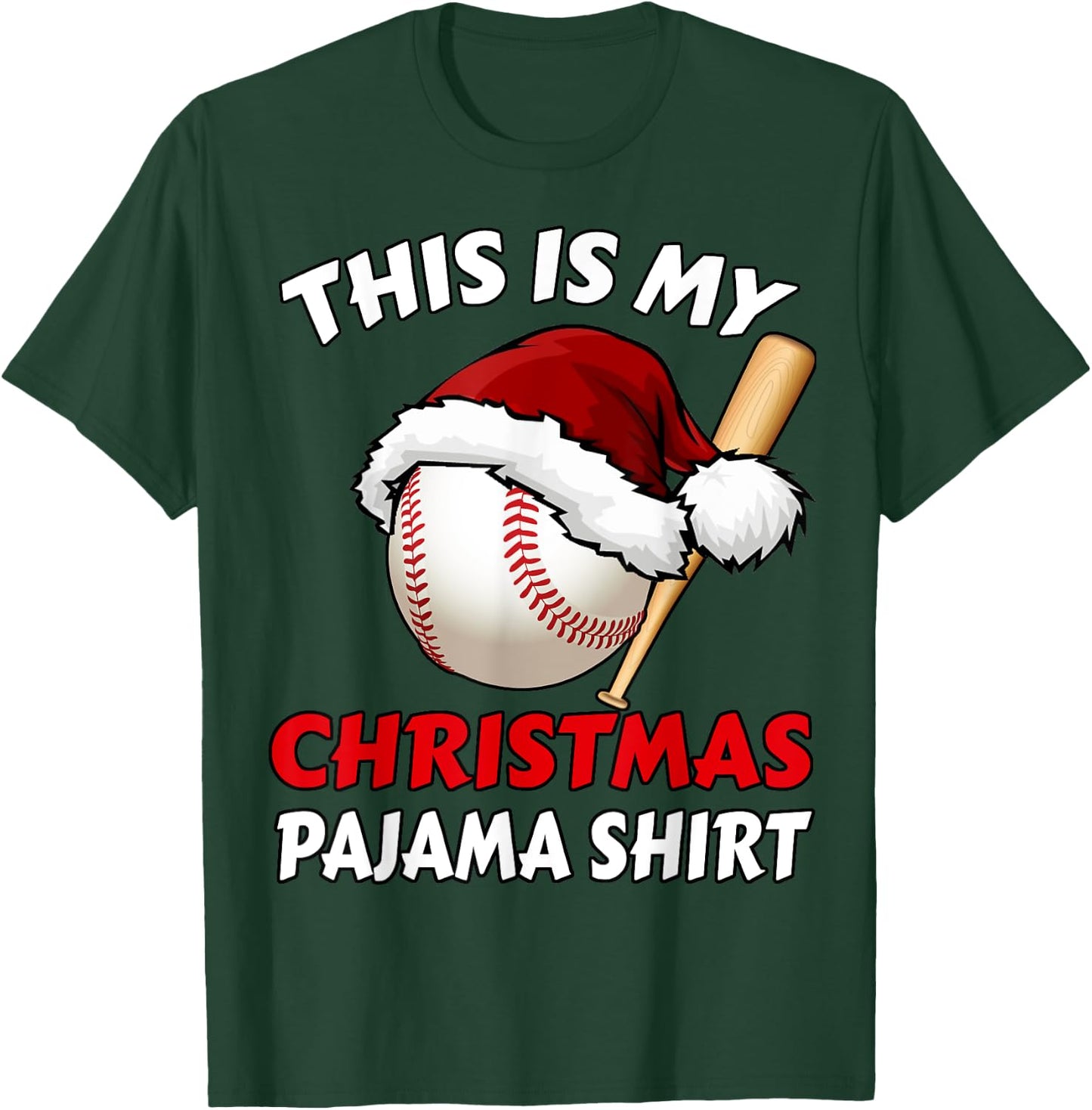 This Is My Christmas Pajama Shirt | Funny Baseball Xmas T-Shirt - T-Shirt | Forest