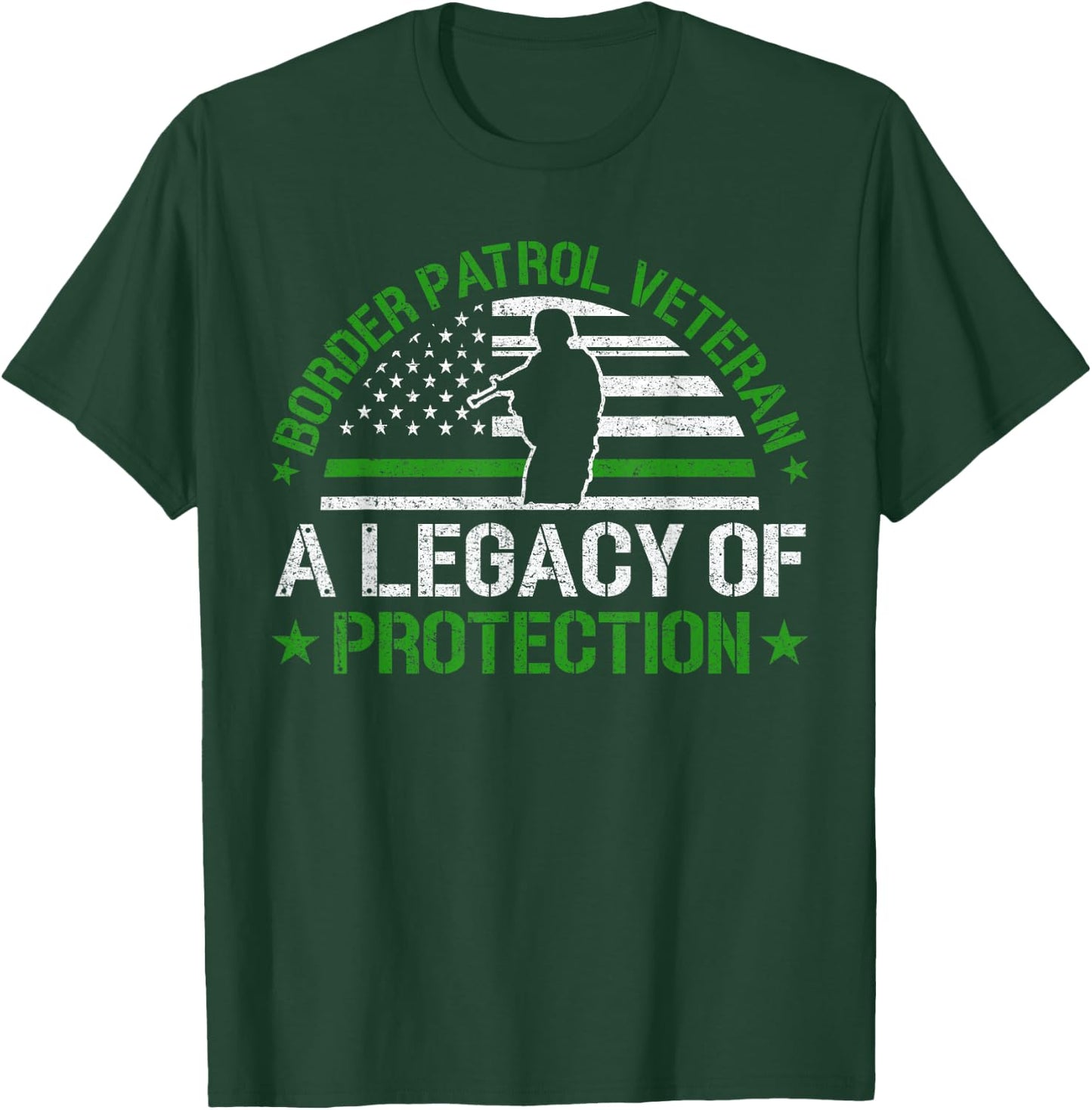 A Legacy of Protection - Border Patrol Veteran T-Shirt - T-Shirt | Forest