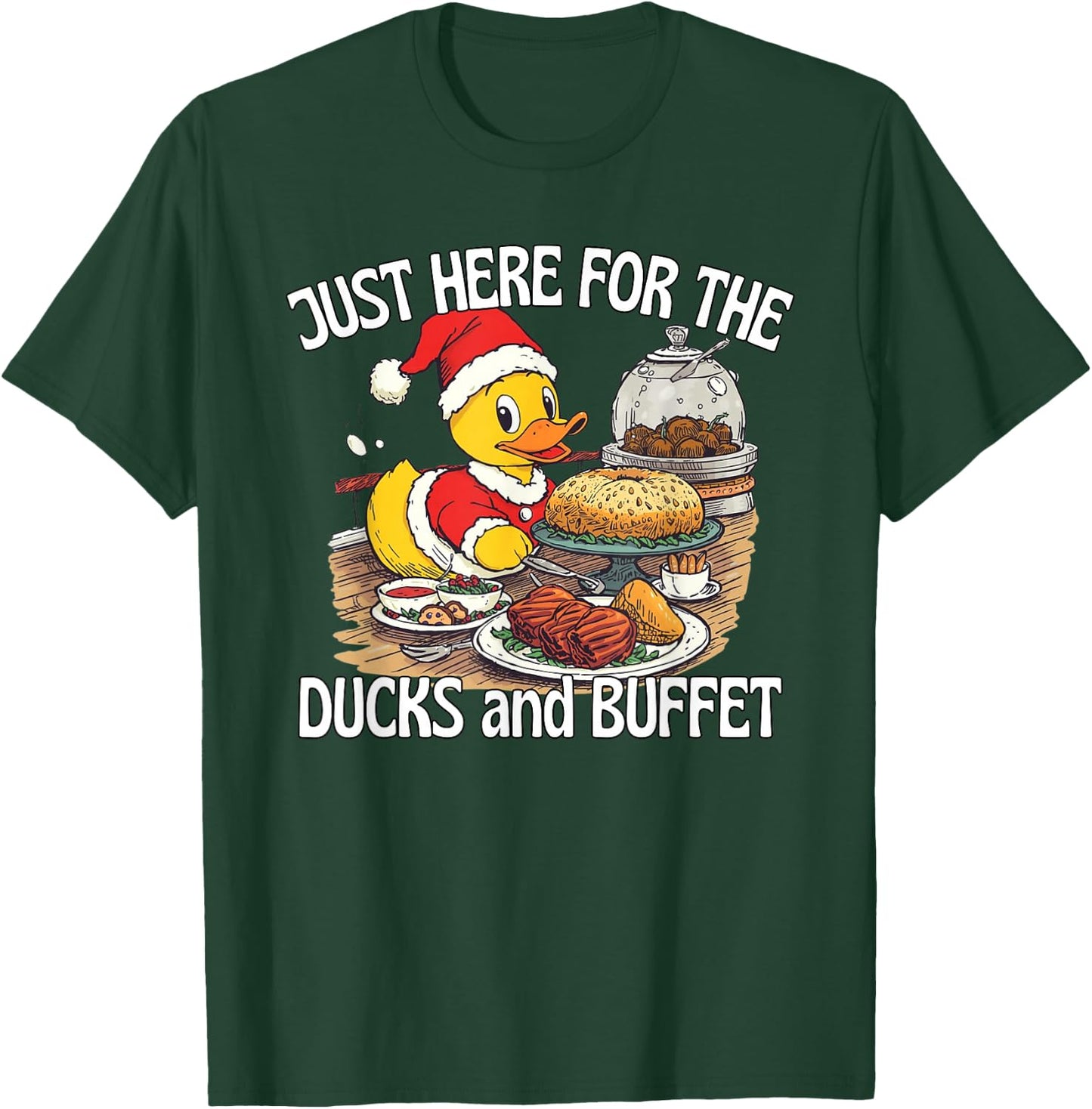 Just Here for The Ducks and Buffet Cruise Ship Holiday Fun T-Shirt - T-Shirt | Forest