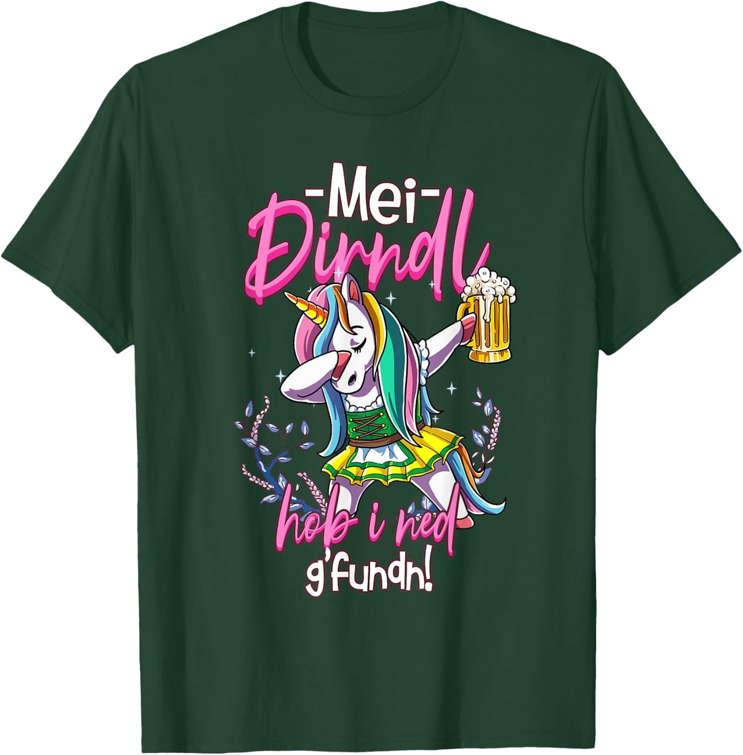 MEI Dirndl is In Da Wäsch T-Shirt - T-Shirt | Forest