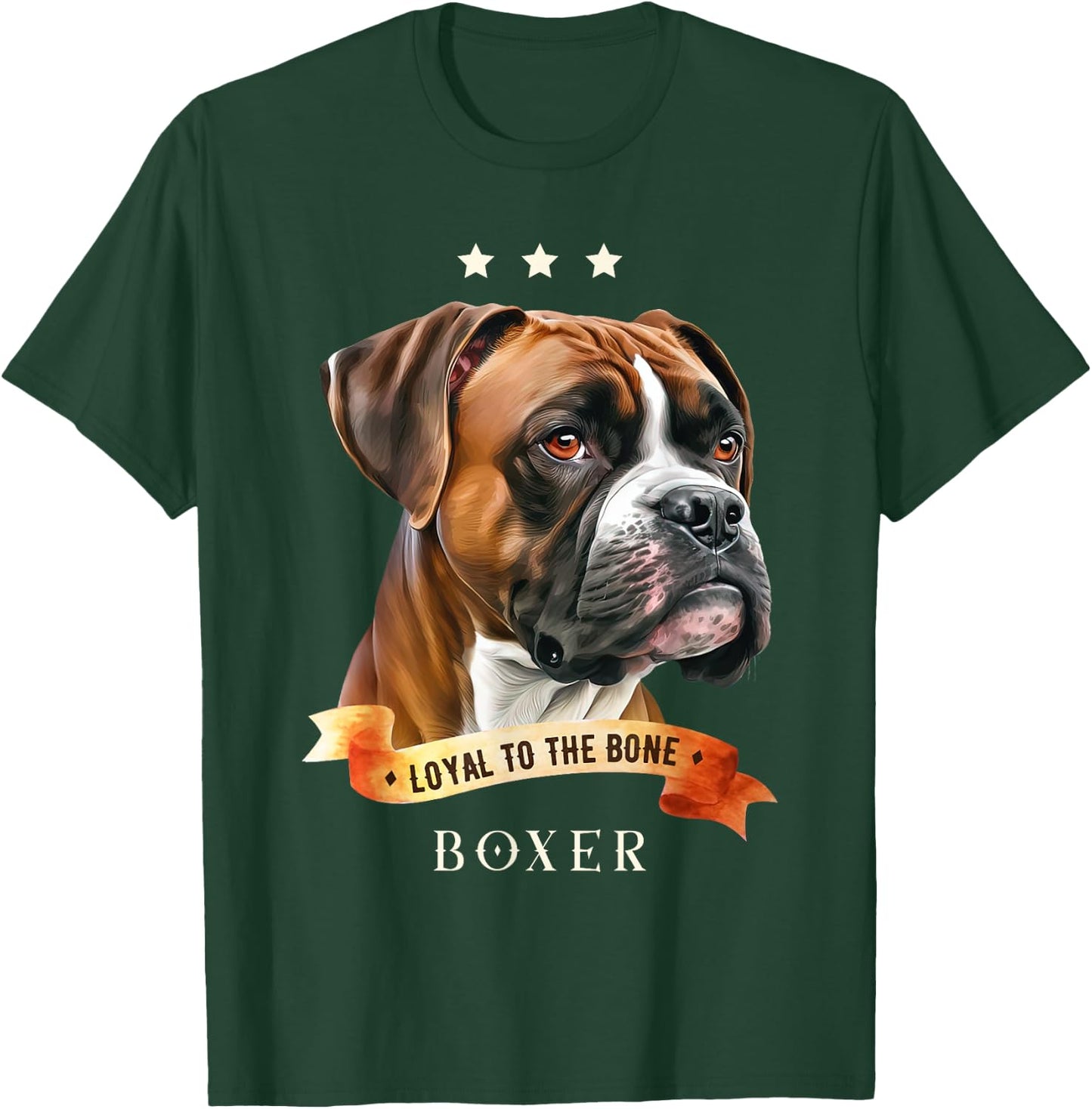 Loyal To The Bone Boxer Boxer Loyal Dogs T-Shirt - T-Shirt | Forest