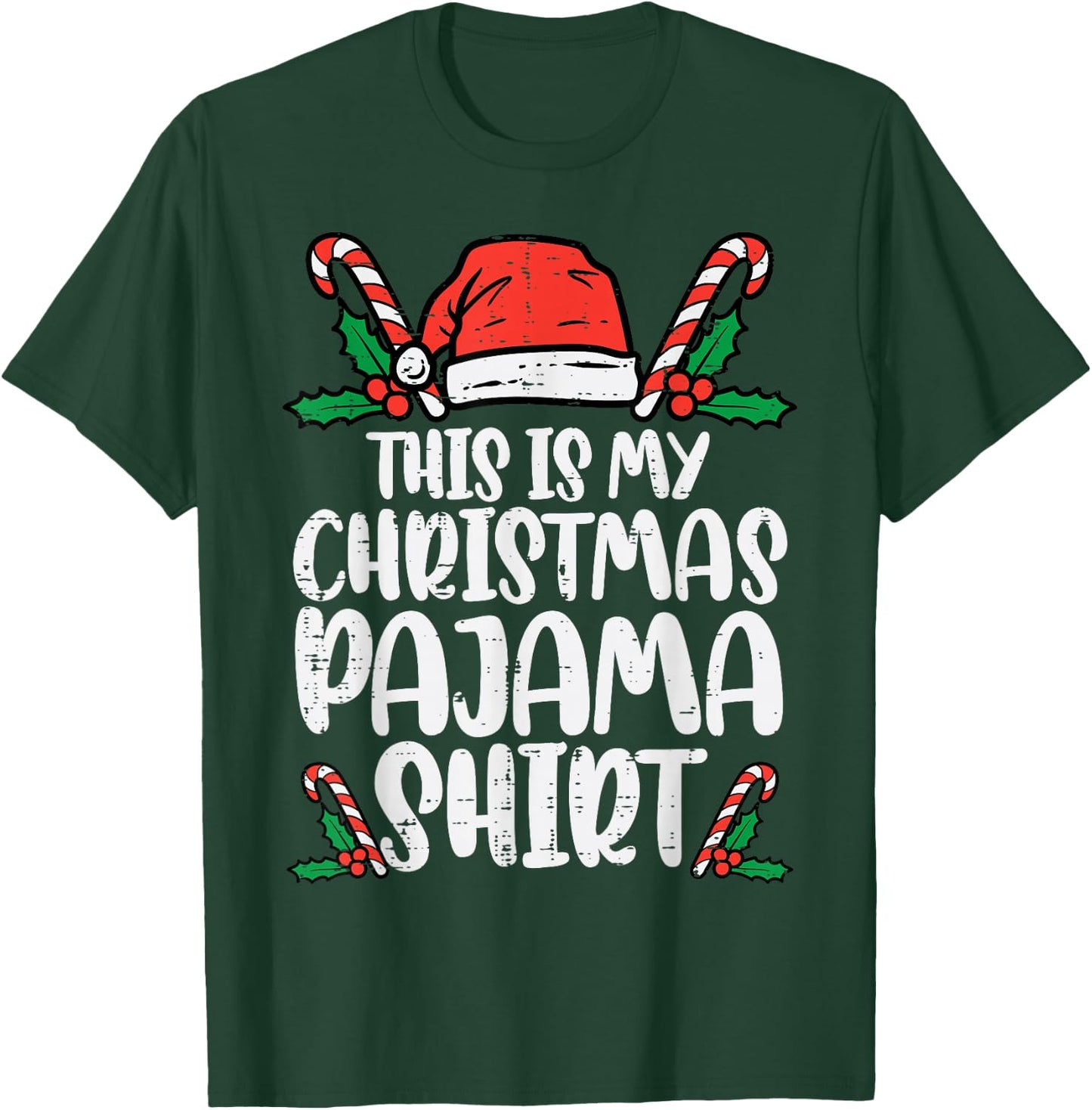 This Is My Christmas Pajama Shirt Funny Xmas PJs Men Women T-Shirt - T-Shirt | Forest