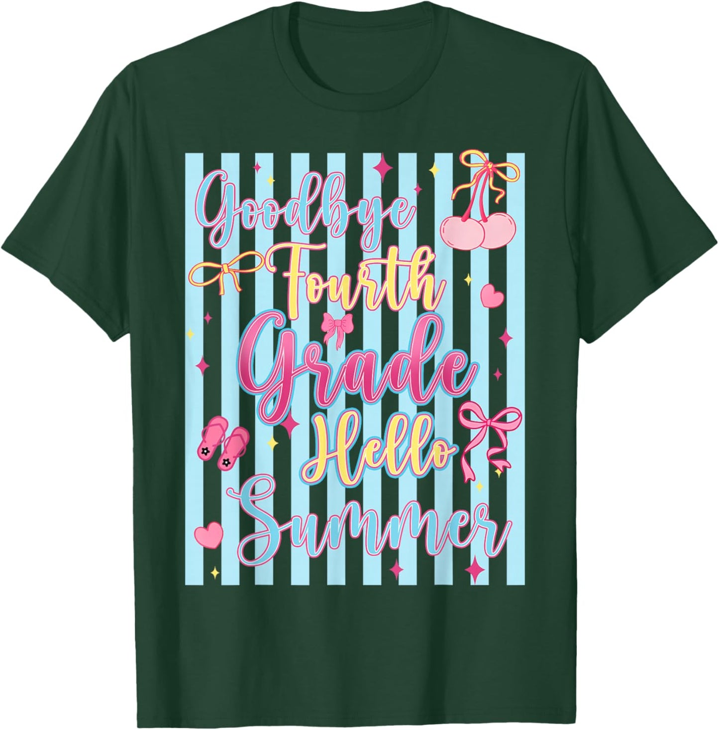 Goodbye 4th Grade Hello Summer Fourth Grade Last Day School T-Shirt - T-Shirt | Forest