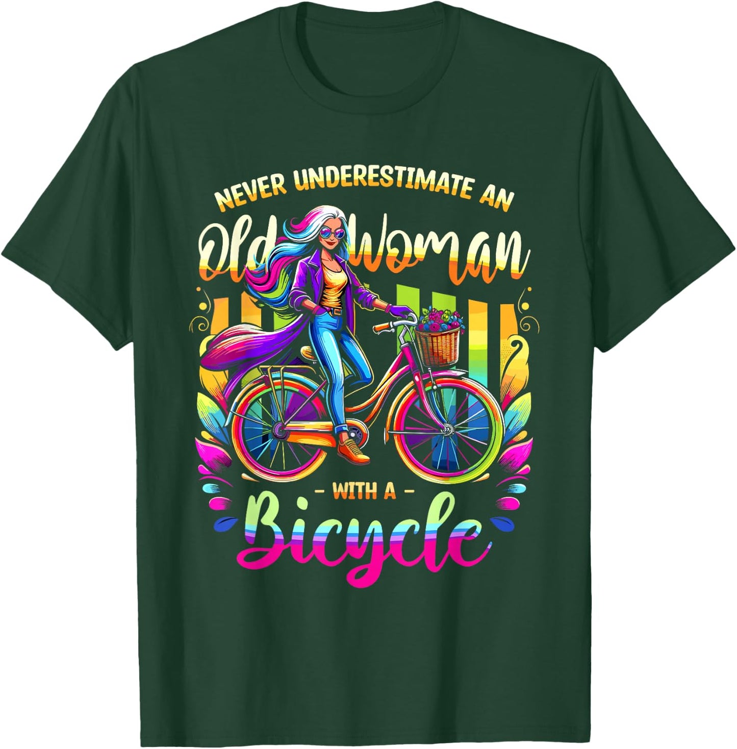 Never Underestimate An Old Woman With A Bicycle Cyclist T-Shirt - T-Shirt | Forest