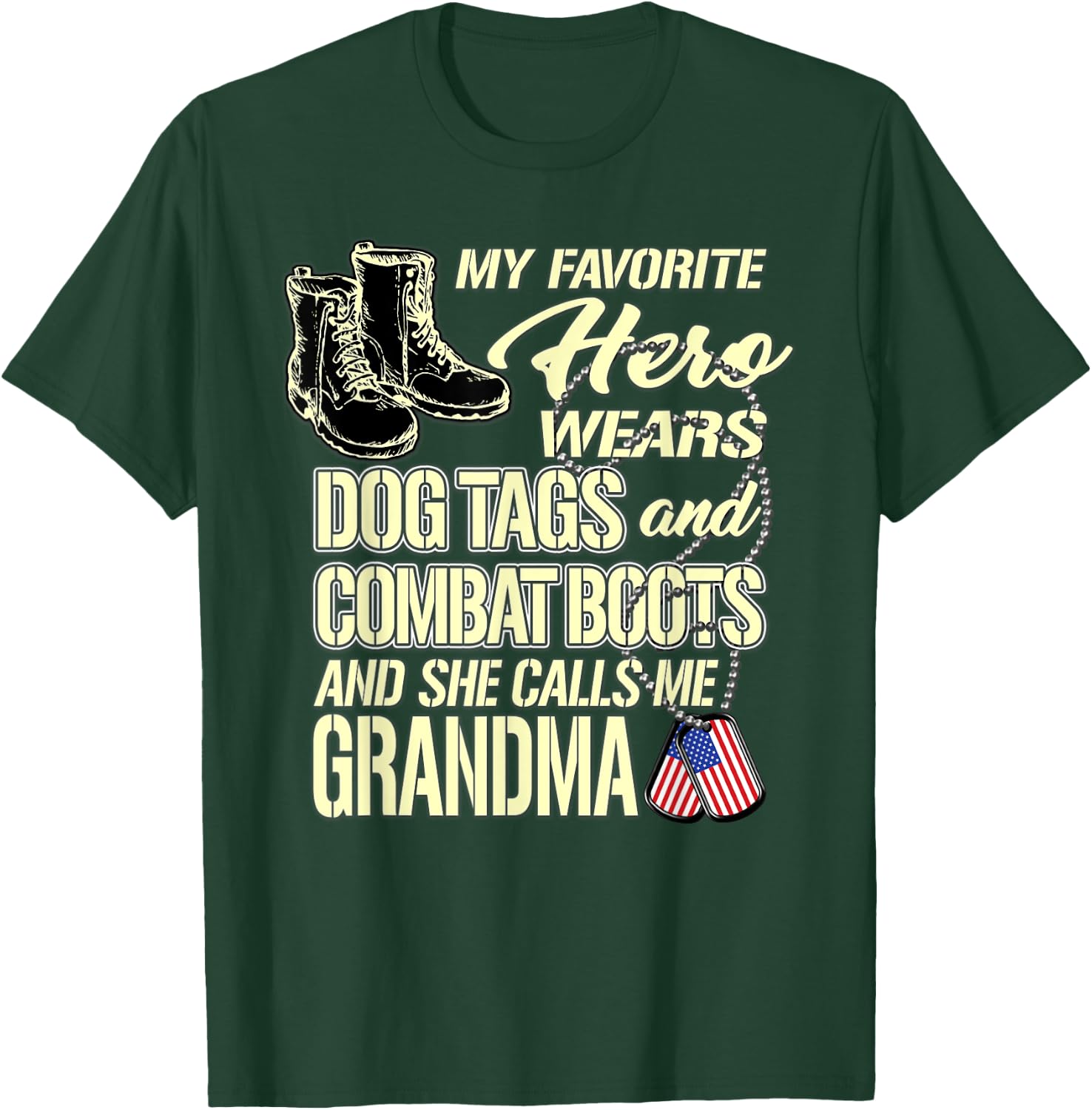 Granddaughter Wears Dog Tags Combat Boots Proud Army Grandma Men Women T-Shirt - T-Shirt | Forest