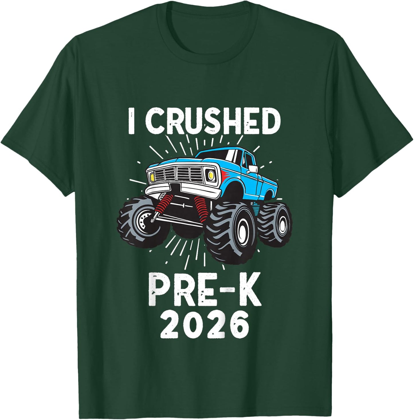 Kids I Crushed Preschool 2026 Pre-K Grad 2026 T-Shirt - T-Shirt | Forest