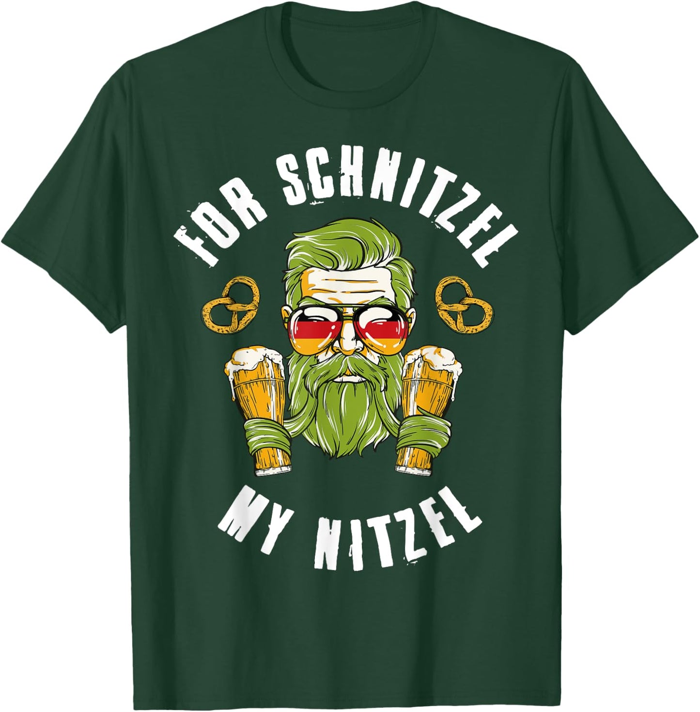 For Schnitzel My Nitzel T-Shirt - T-Shirt | Forest