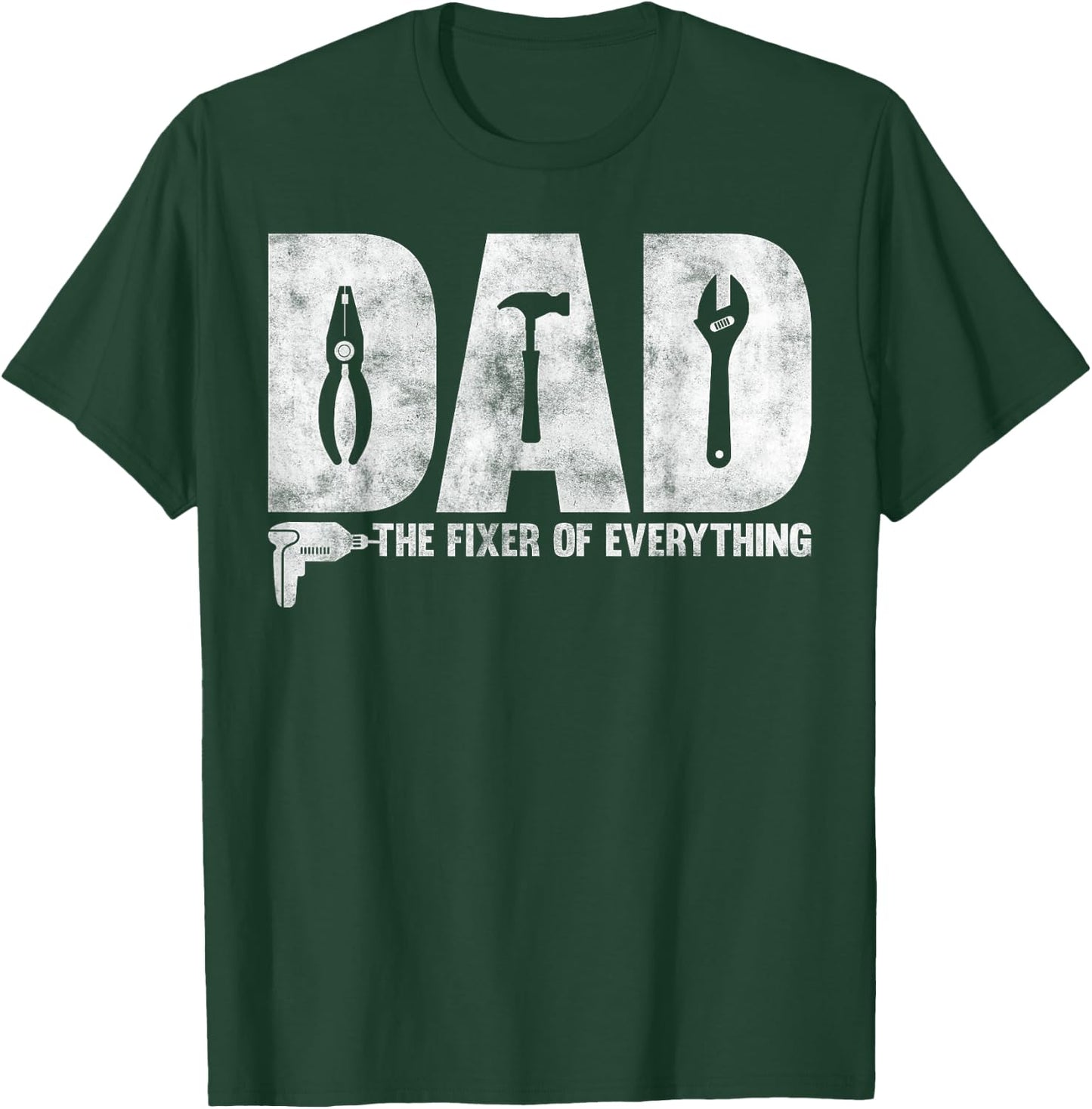 Dad The Fixer Of Everything - Funny Father's Day Dads Saying T-Shirt - T-Shirt | Forest
