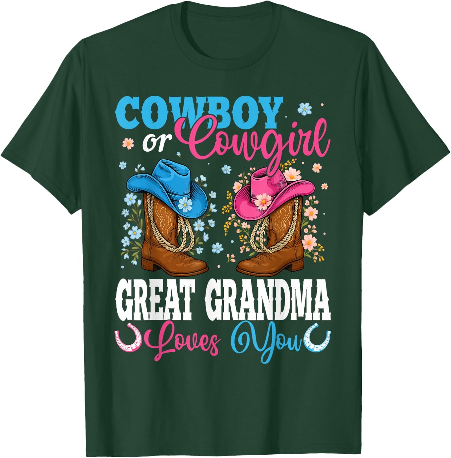 Cowboy Or Cowgirl Great Grandma Loves You Gender Reveal T-Shirt - T-Shirt | Forest