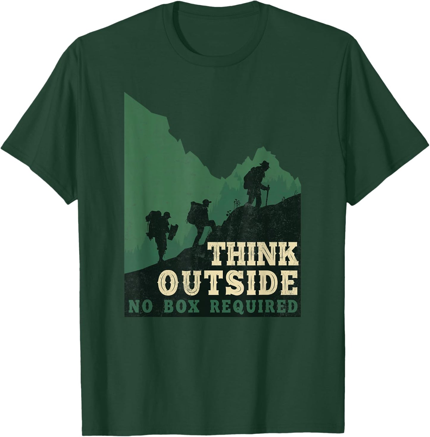 Funny Hiker Hiking Think Outside No Box Required T-Shirt - T-Shirt | Forest