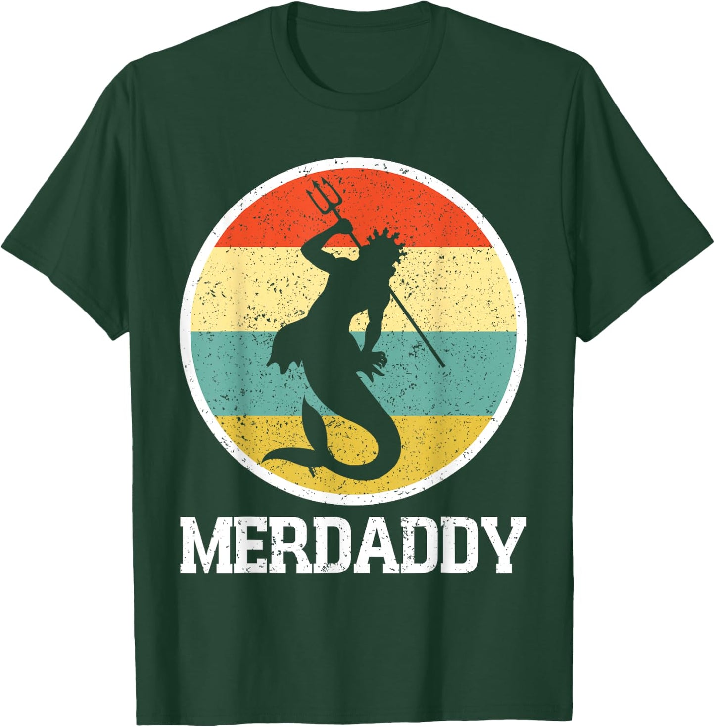 Merdaddy Merdad Mermaid Security Retro Merman Father's Day T-Shirt - T-Shirt | Forest