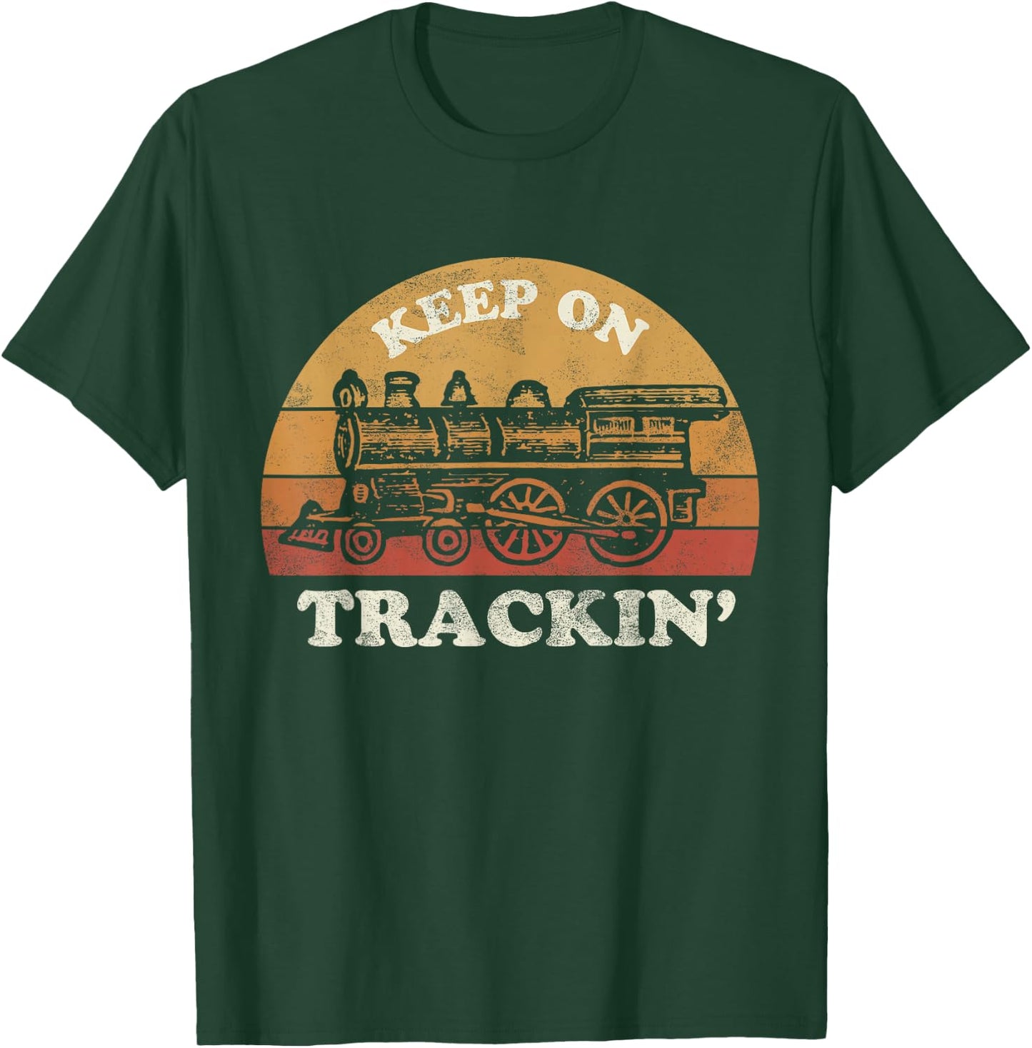 Model Train Collector Gifts & Apparel Co. | Keep on Trackin' | Funny Retro Vintage Train T-Shirt - T-Shirt | Forest