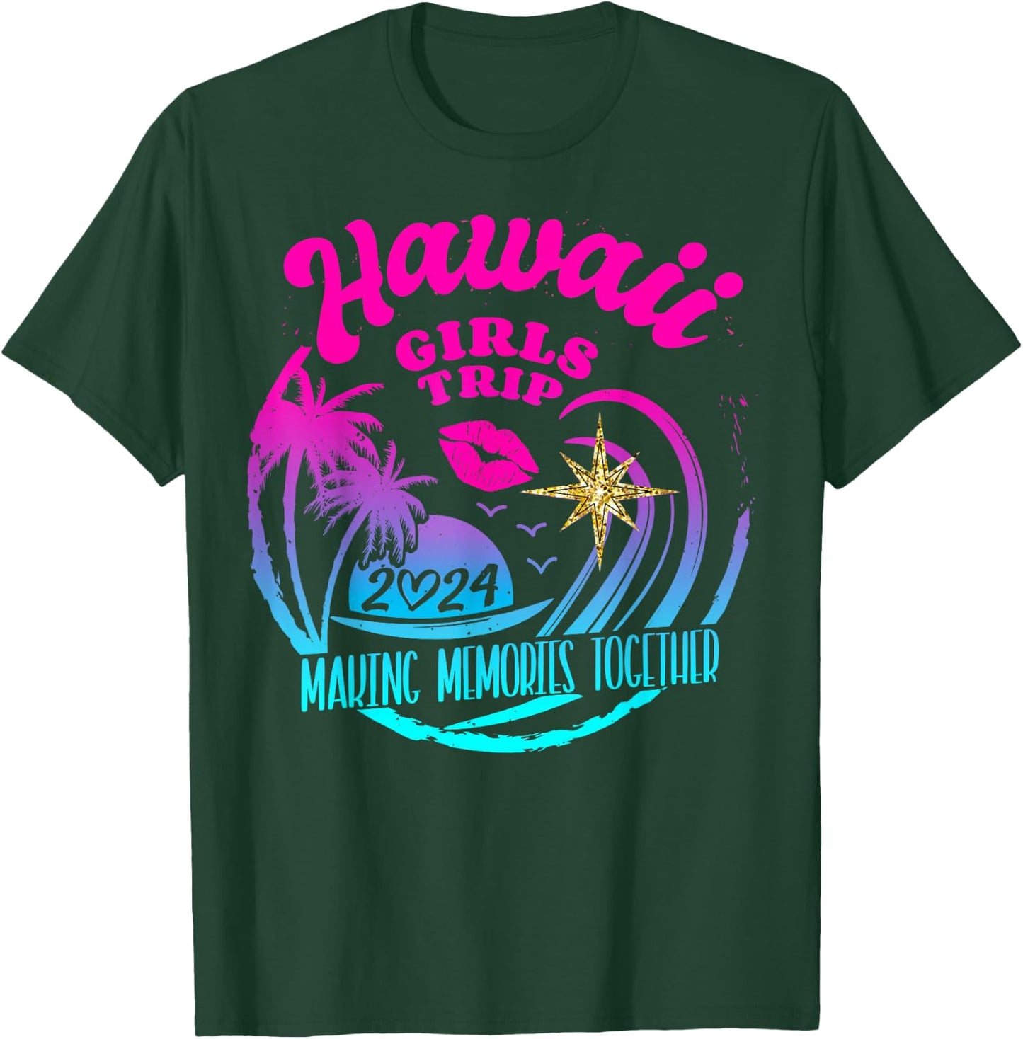 Girls Trip Hawaii 2024 Beach Weekend Birthday Squad T-Shirt - T-Shirt | Forest