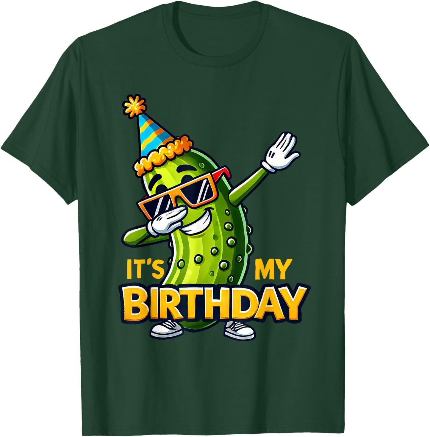 Cucumber Funny Dabbing Pickle Its My Birthday Men Women Kids T-Shirt - T-Shirt | Forest
