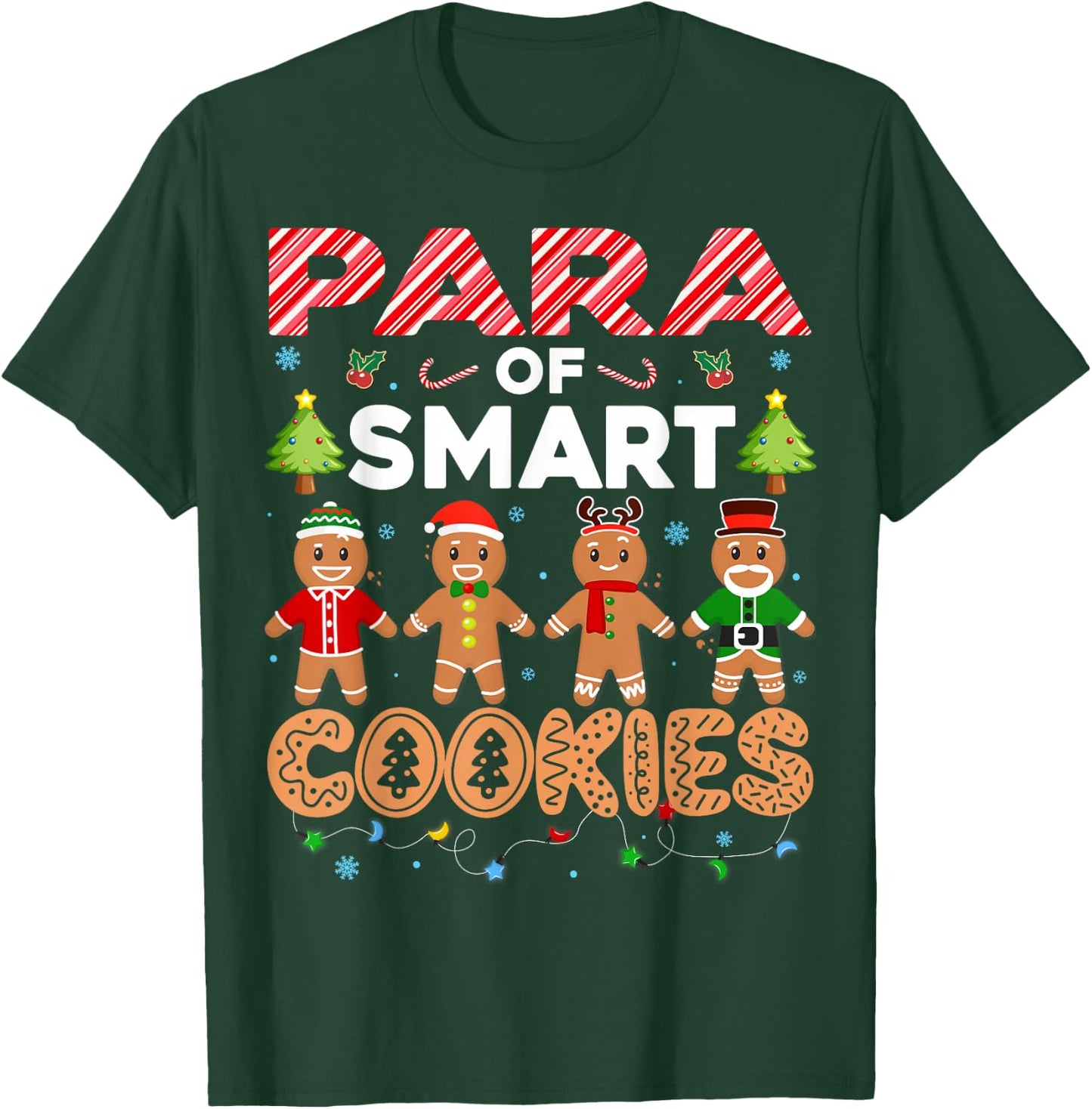Christmas Paraprofessional Of Smart Cookies Gingerbread T-Shirt - T-Shirt | Forest