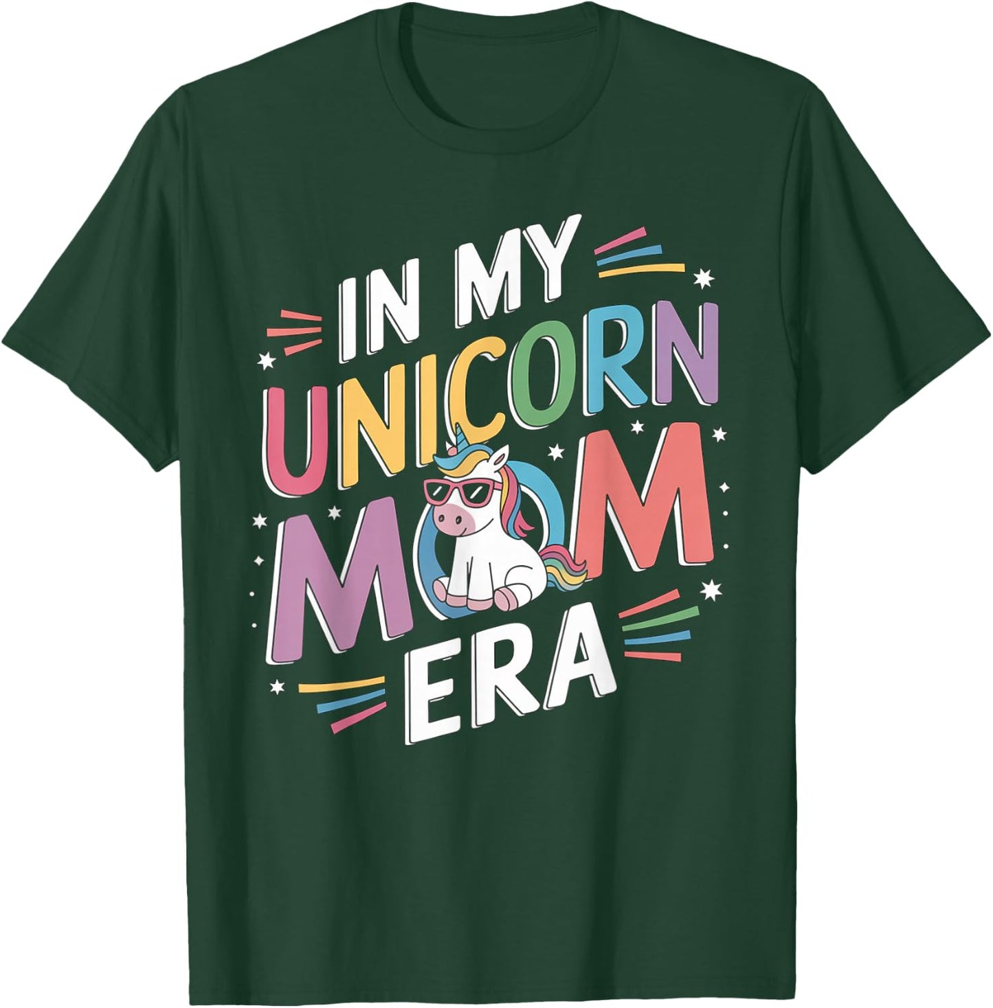 In My Unicorn Mom Era Mothers Day First Fathers Day T-Shirt - T-Shirt | Forest