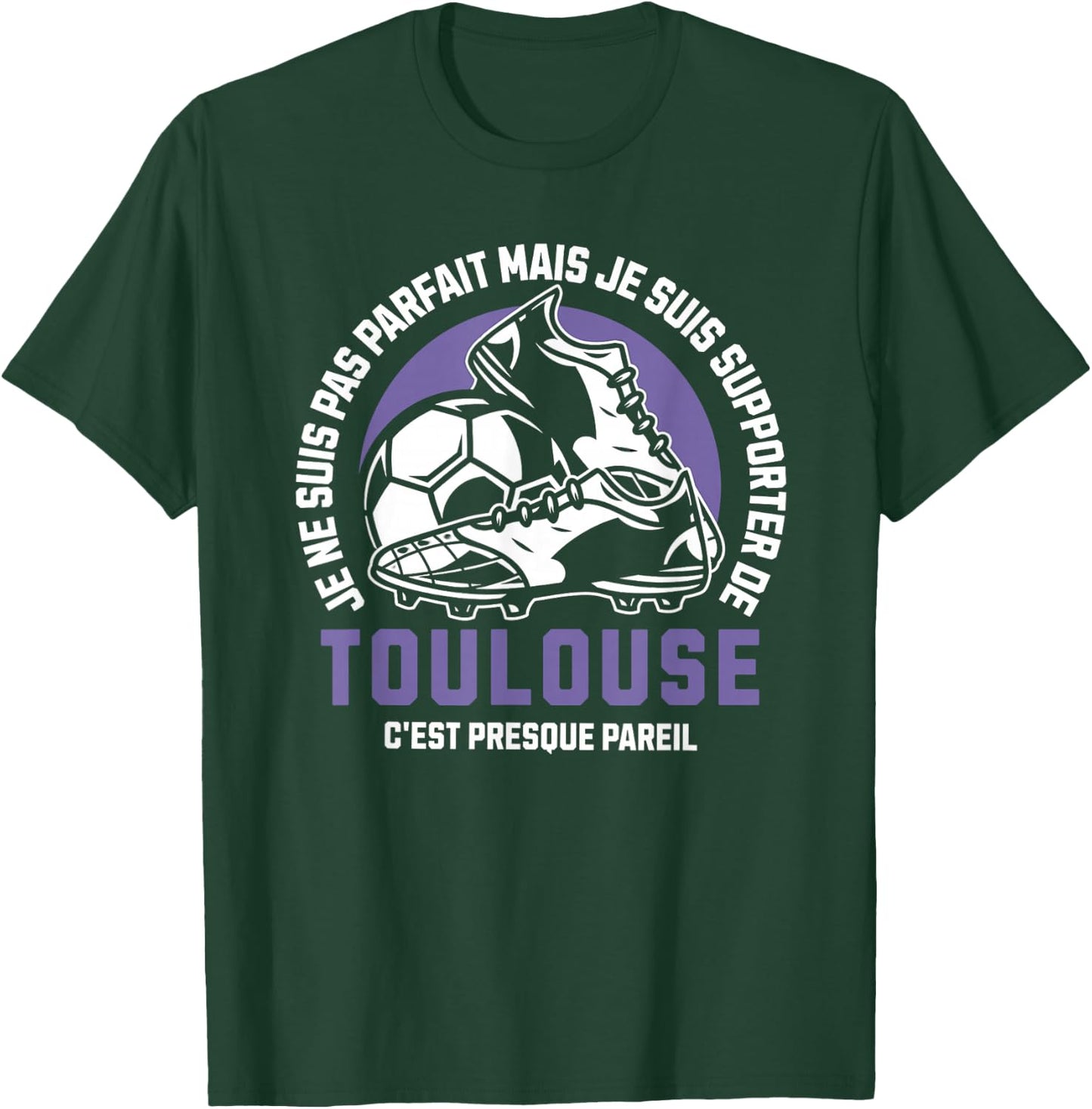 Toulouse Football Supporter – Football – Toulouse Humour , Black, S T-Shirt - T-Shirt | Forest
