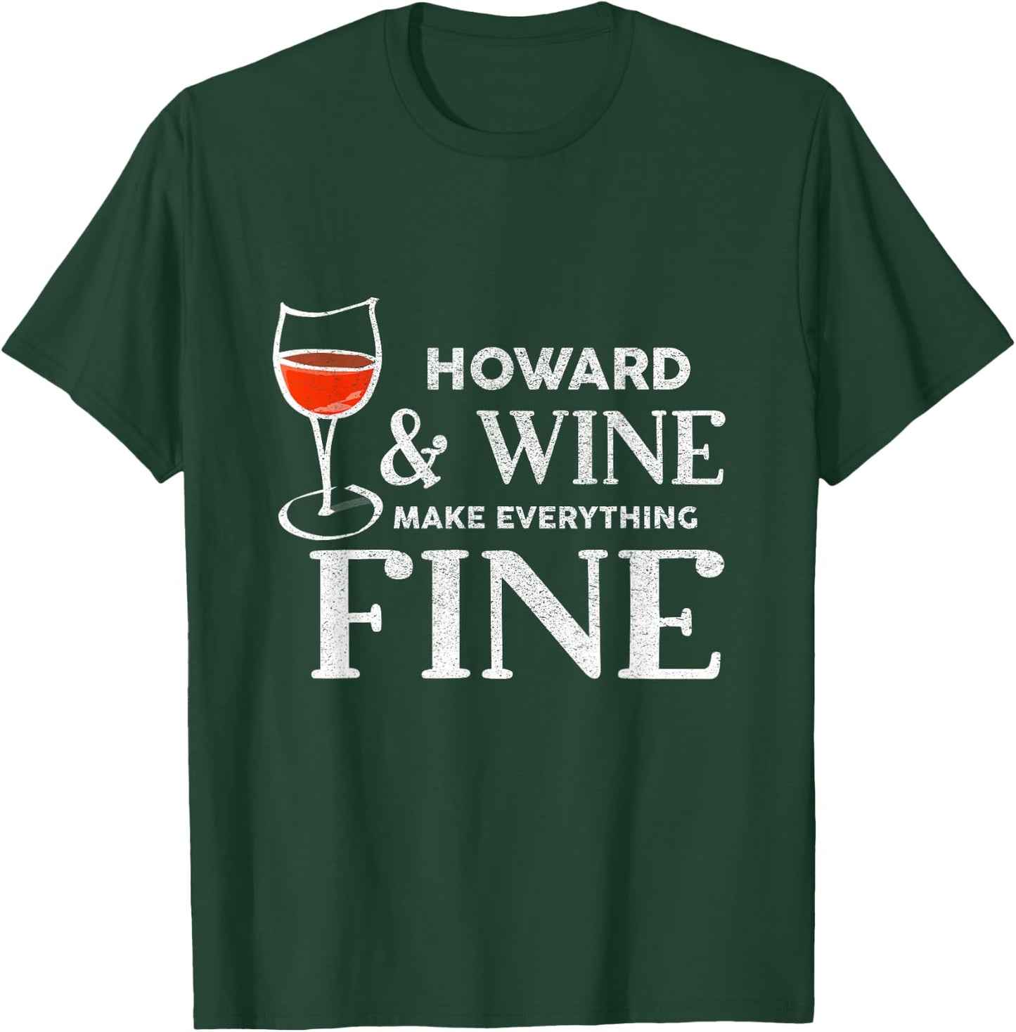 HOWARD und Wine machen alles gut Name HOWARDS , black, s T-Shirt - T-Shirt | Forest