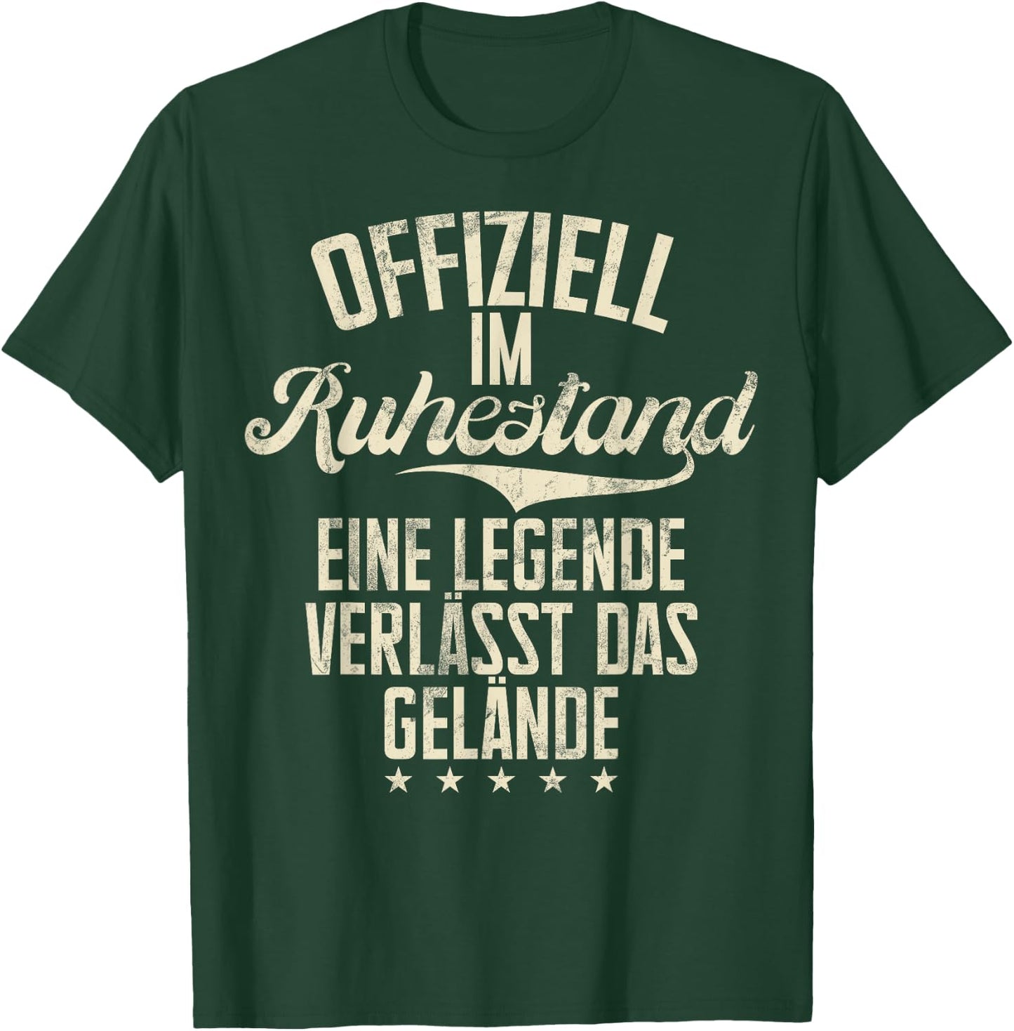 with German Text "Offiziel Im Ruhestand Eine Legende Verlässt Das Gelände" [, black T-Shirt - T-Shirt | Forest