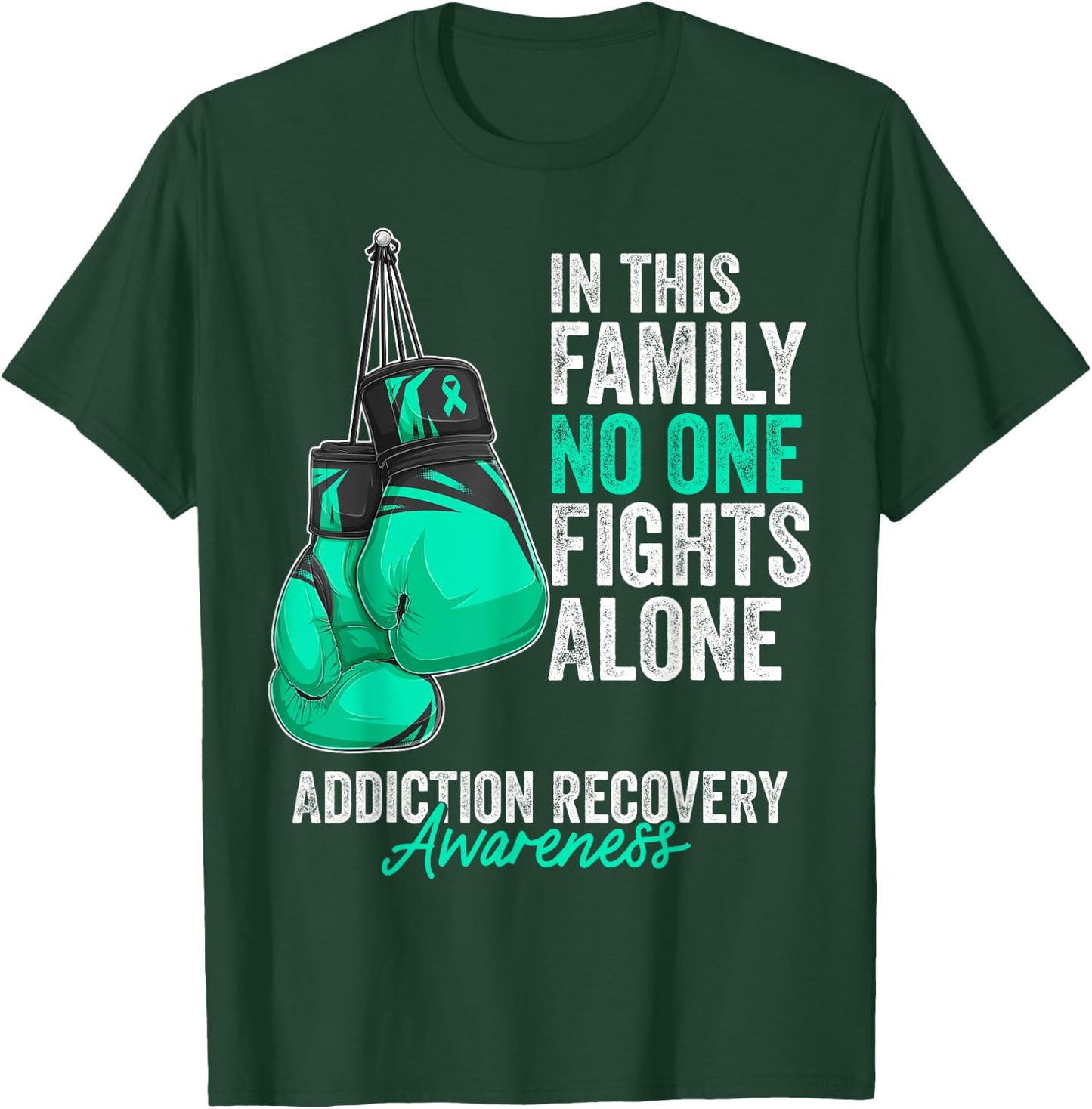 Addiction Recovery Awareness Month Gloves Teal Ribbon T-Shirt - T-Shirt | Forest