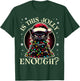 Is This Jolly Enough Funny Black Cat Christmas Tree Lights T-Shirt - T-Shirt | Forest