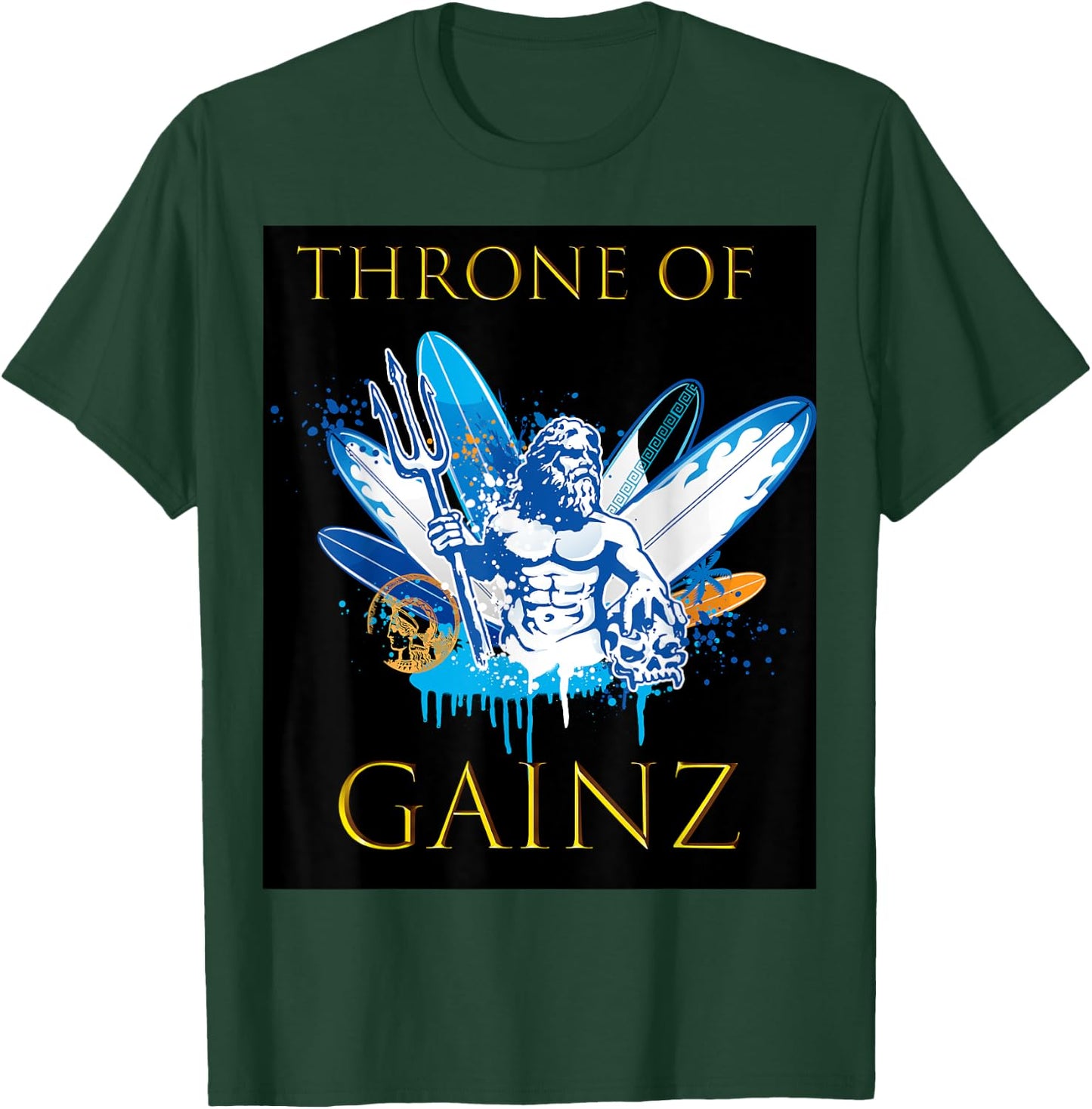Throne of GAINZ clever and funny t shirt T-Shirt - T-Shirt | Forest