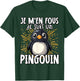 Je M'en Fous Je Suis Un Penguin - Cute Penguin , Black, S T-Shirt - T-Shirt | Forest