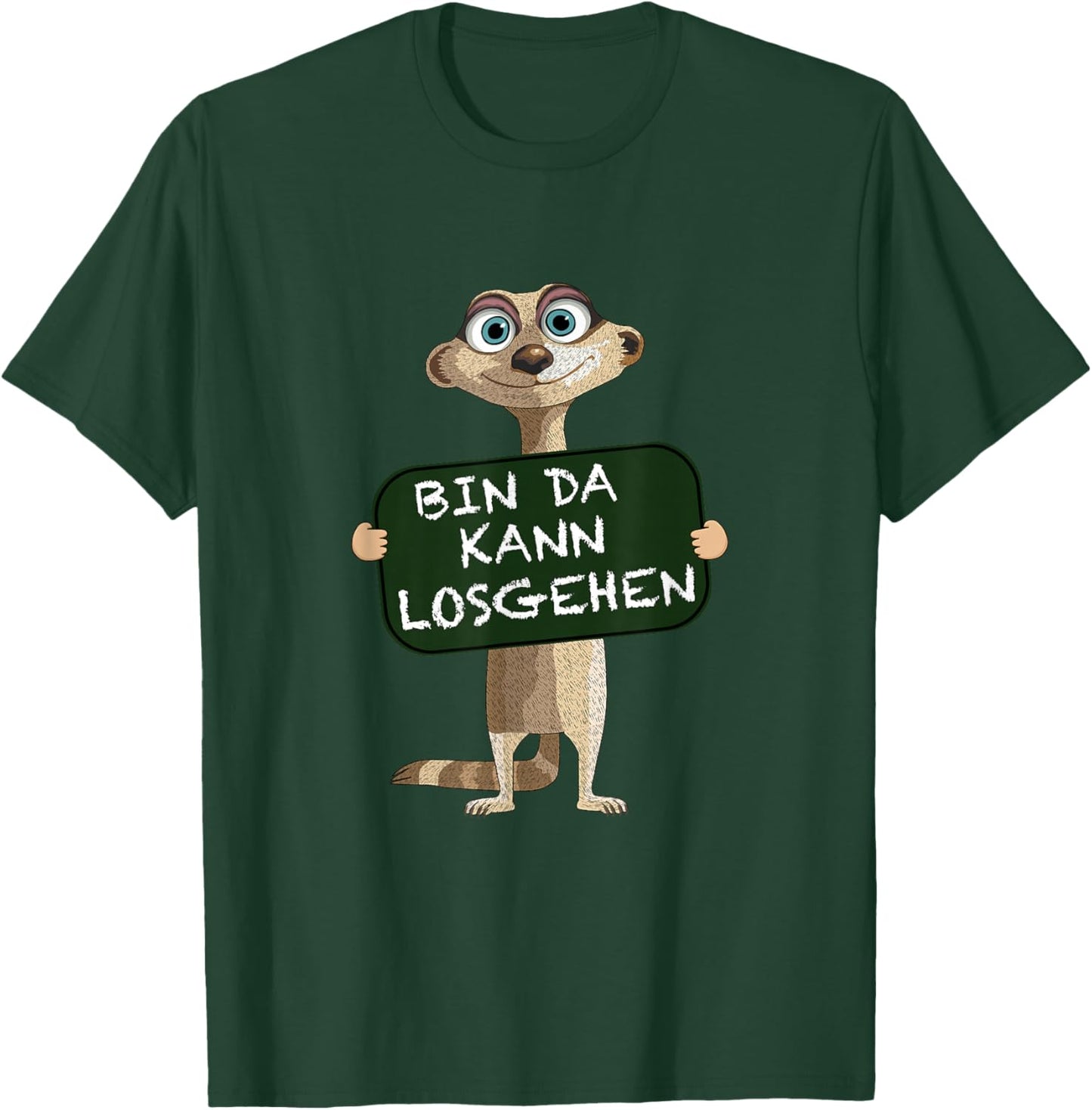 Bin da kann losgehen Statement Cute Meerkat , blue T-Shirt - T-Shirt | Forest