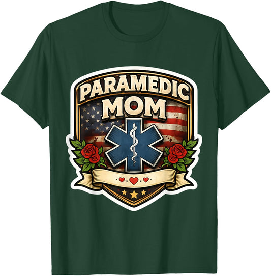 Paramedic Mom Proud EMT Mother's Day EMS Mama American USA T-Shirt - T-Shirt | Forest