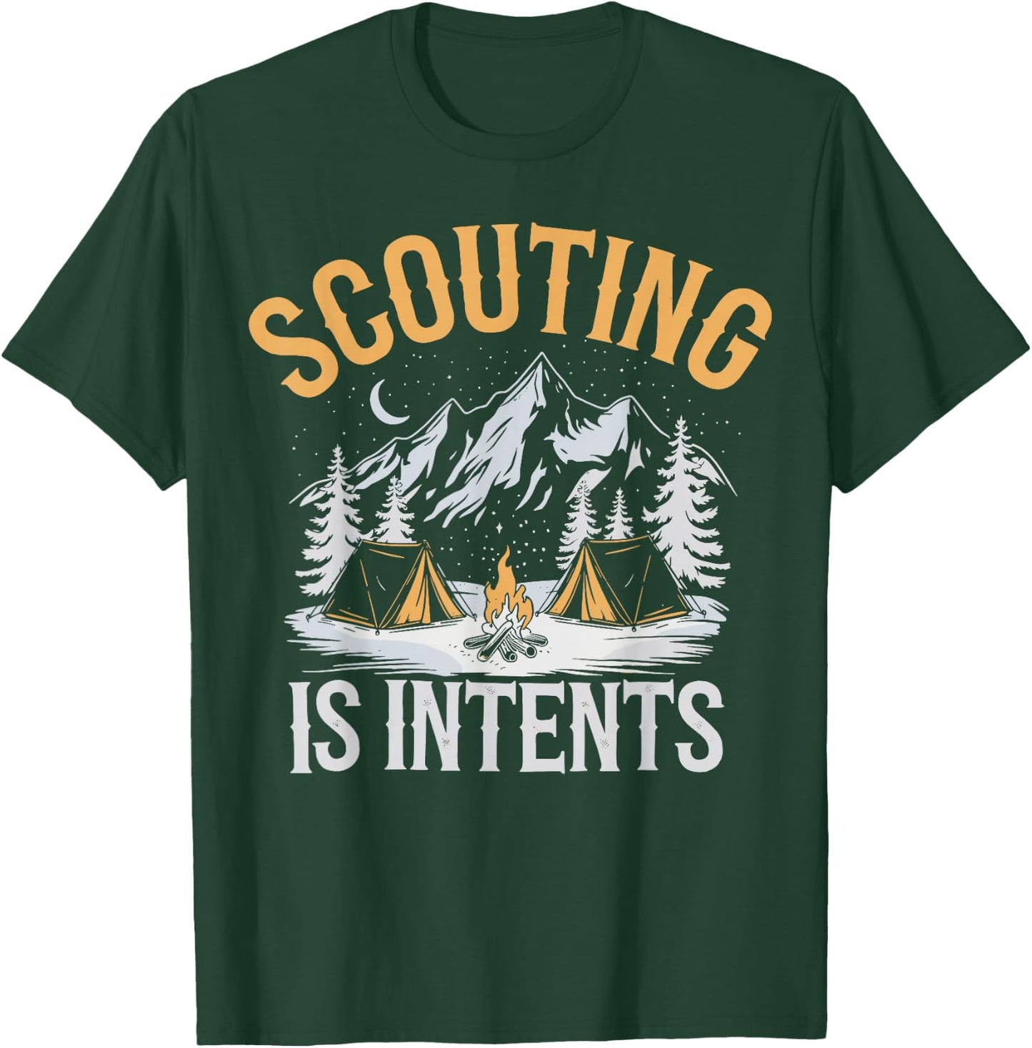Scouting is Intents Scout Camper Camping T-Shirt - T-Shirt | Forest