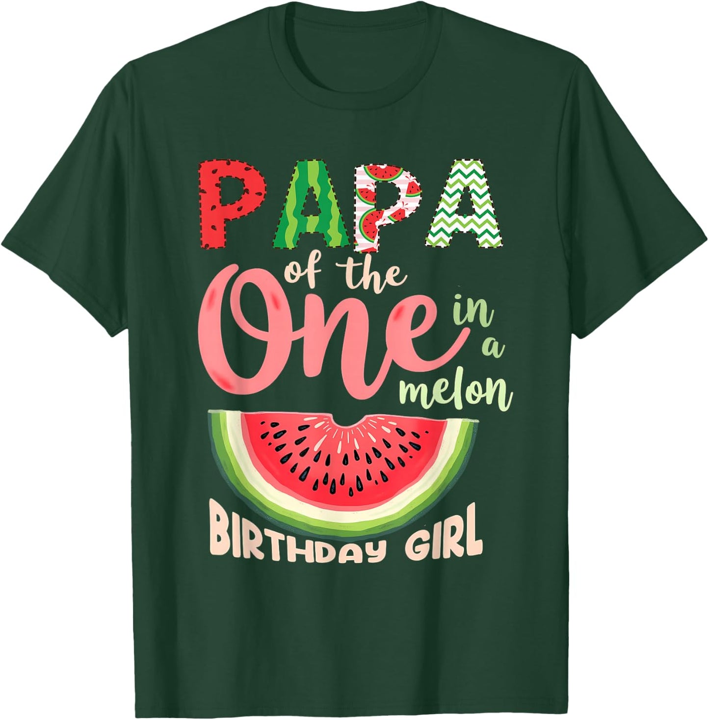1st Birthday Watermelon Daddy Papa of One in A Melon T-Shirt - T-Shirt | Forest