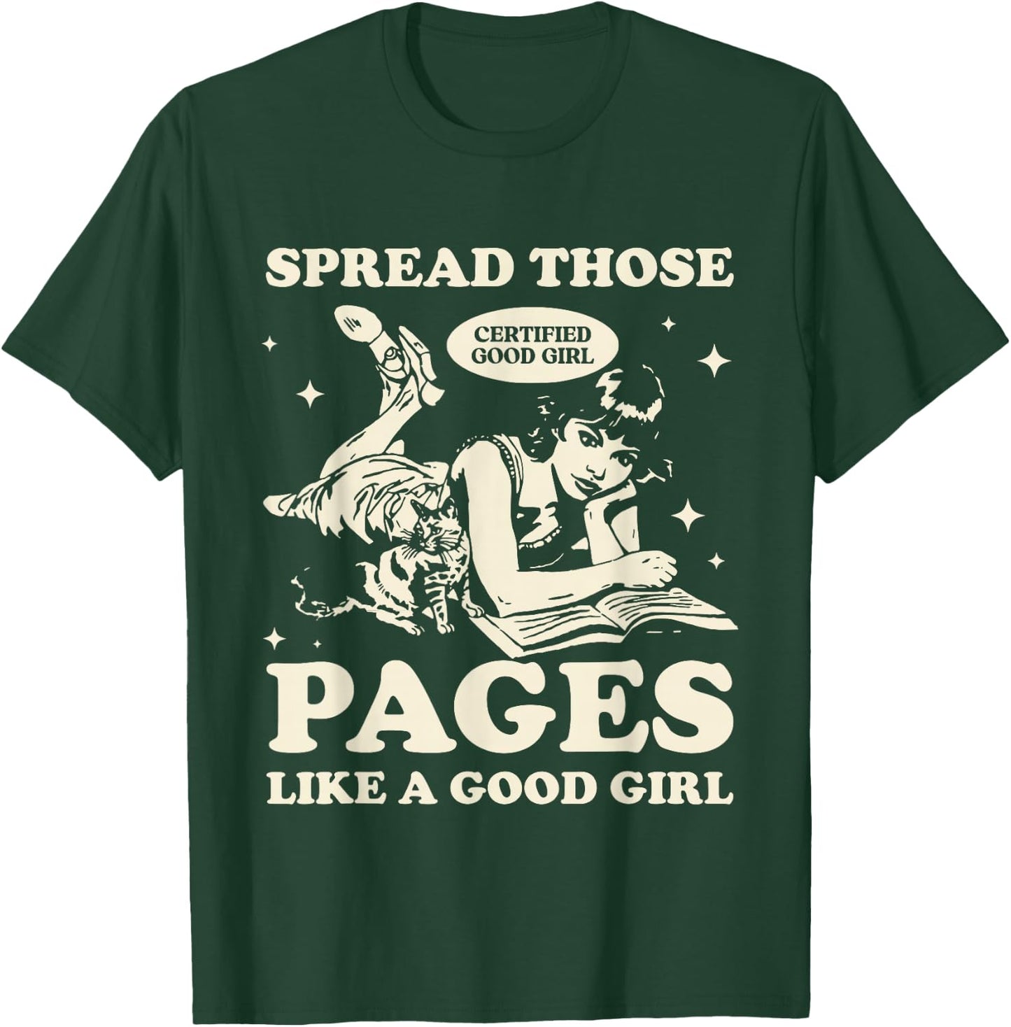 Spread Those Pages Like A Good Girl Shirt Smutty Spicy Book T-Shirt - T-Shirt | Forest
