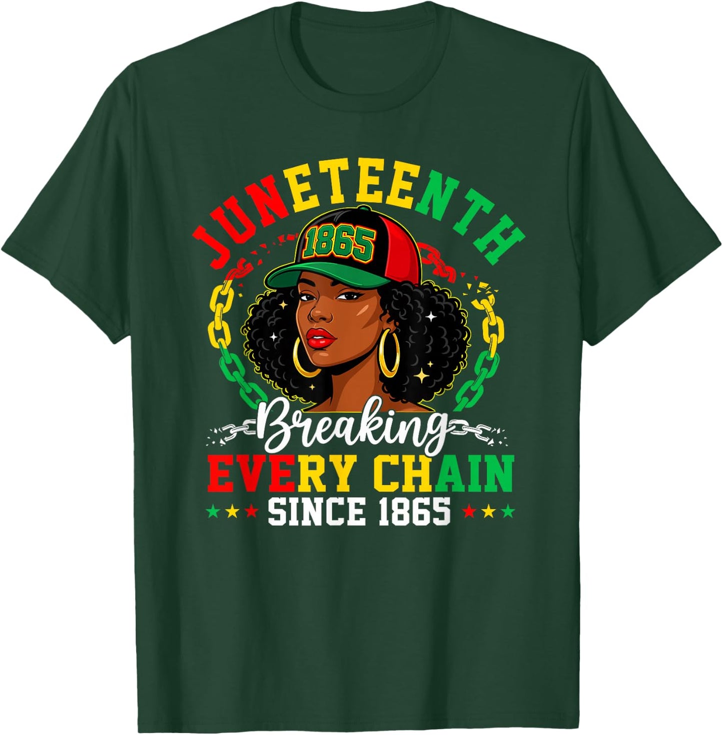 Breaking Every Chain Since 1865 Women Men Juneteenth Freedom T-Shirt - T-Shirt | Forest
