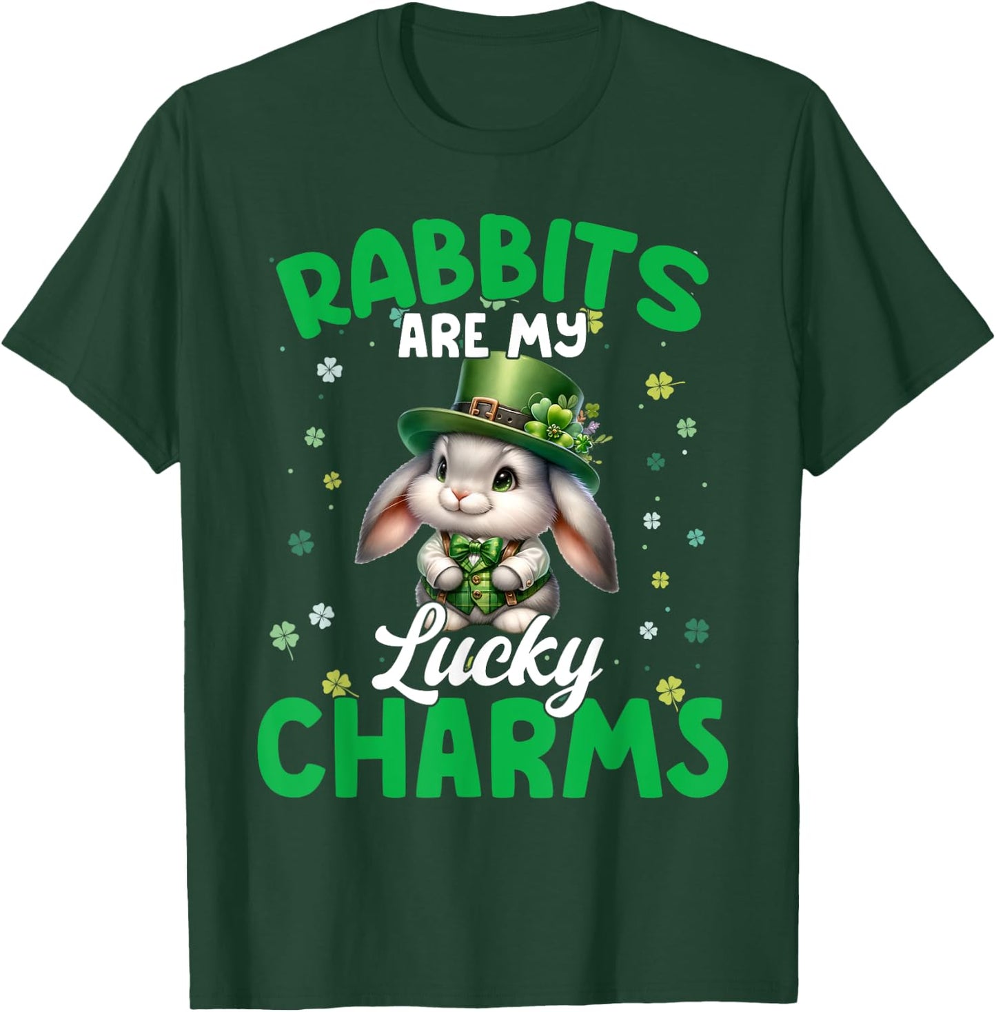 Funny Rabbits Are My Lucky Charms Rabbits St. Patrick's Day T-Shirt - T-Shirt | Forest