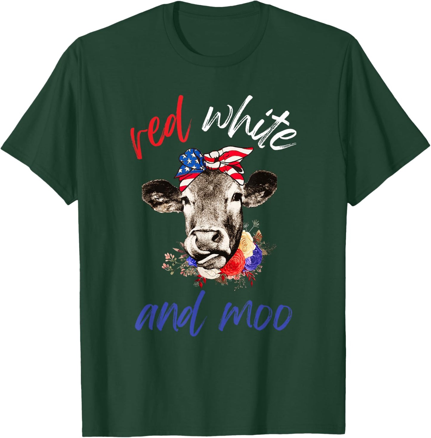 Red White and Moo Patriotic Cow USA Flag Funny 4th of July T-Shirt - T-Shirt | Forest