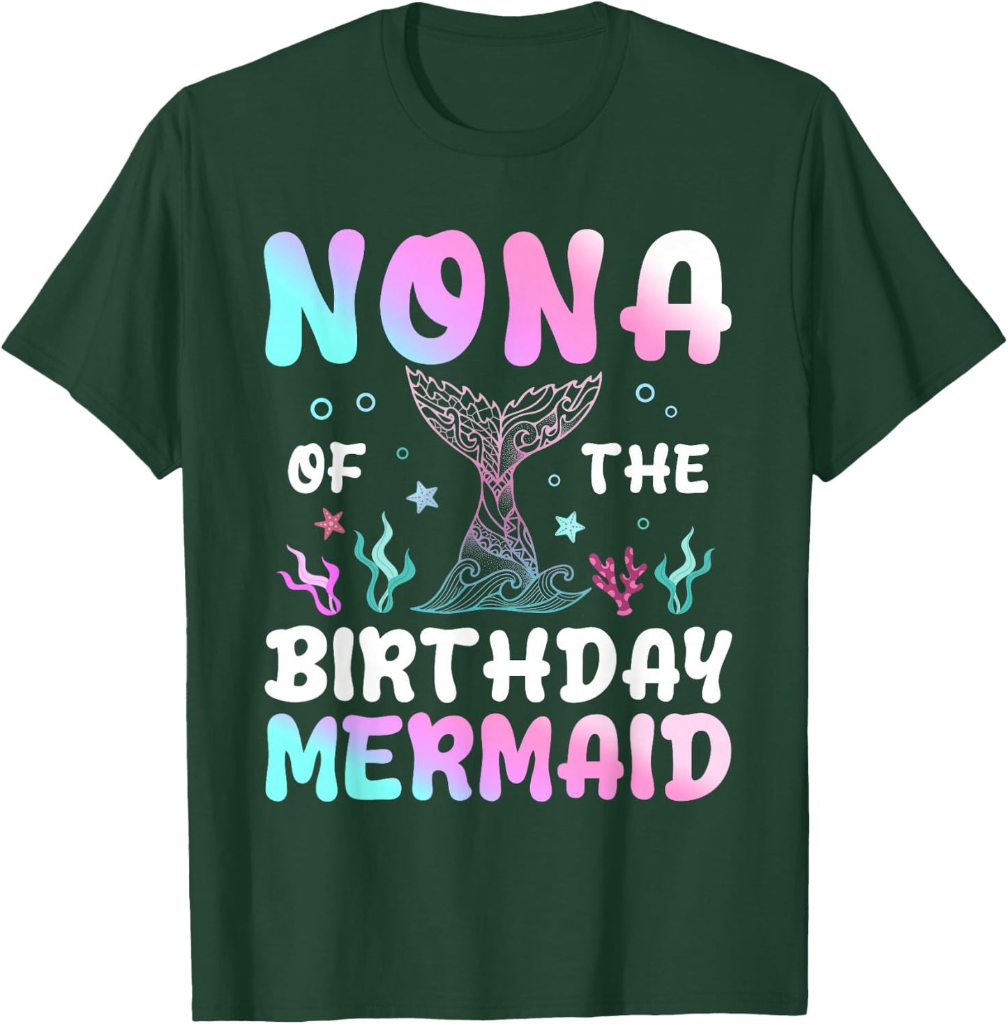 Nona of The Birthday Mermaid Matching Family Party T-Shirt - T-Shirt | Forest
