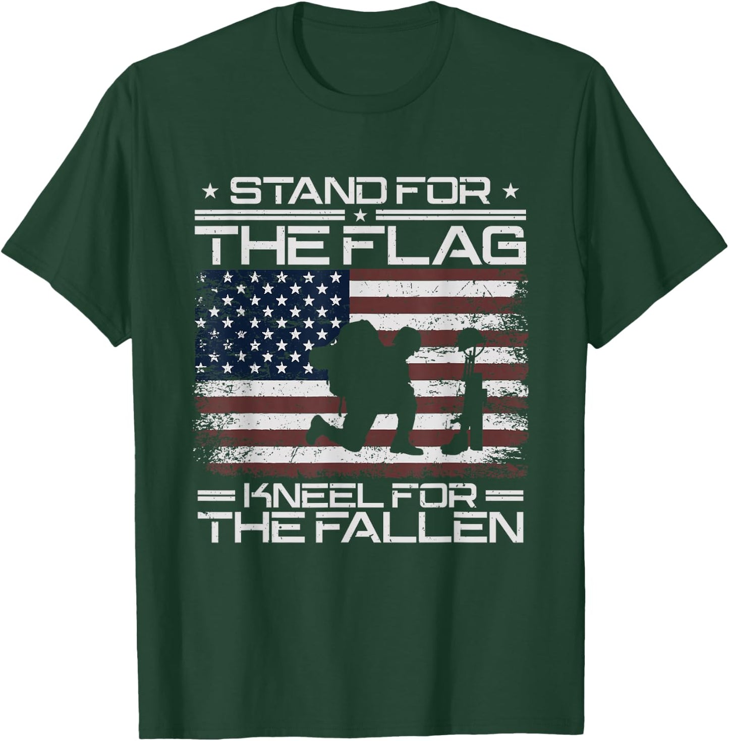 Stand For The Flag Kneel For The Fallen Veteran Patriotic T-Shirt - T-Shirt | Forest