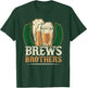 Home Brewer Beer Brews Brothers T-Shirt - T-Shirt | Forest
