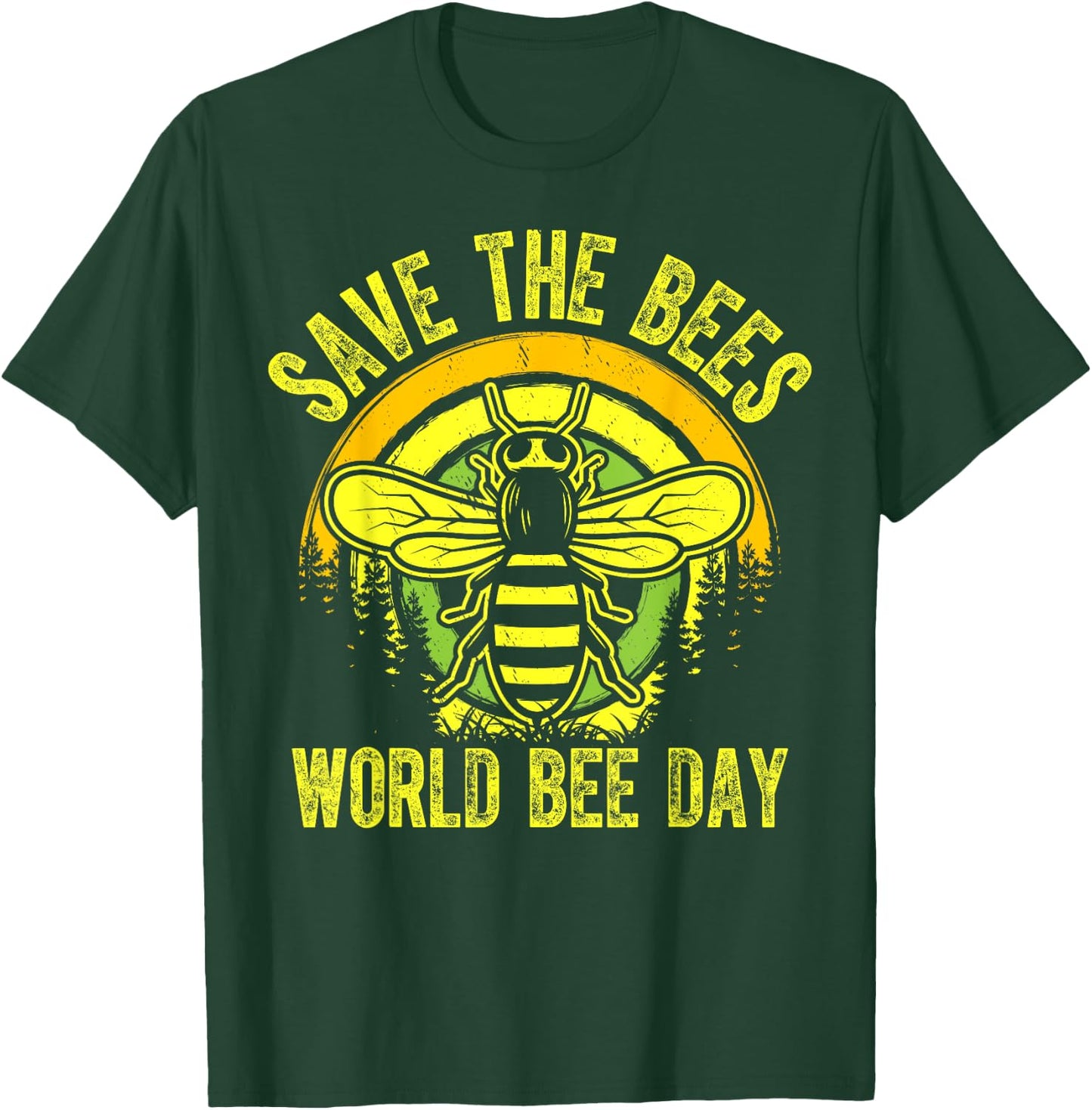 World Bee Day - Save The Bees World Bee Day T-Shirt - T-Shirt | Forest