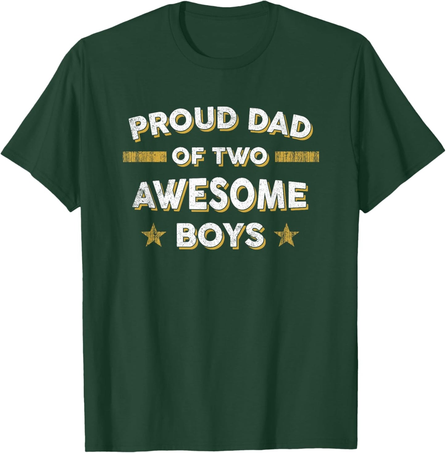 Proud Dad of 2 Two Awesome Boys T Shirt (Father Papa Daddy) T-Shirt - T-Shirt | Forest